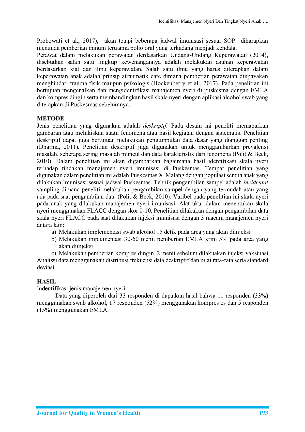 JURIS Identifikasi Manajemen Nyeri Dan Tingkat Nyeri Anak Yang Dilakukan Imunisasi Di Puskesmas X Kota Malang