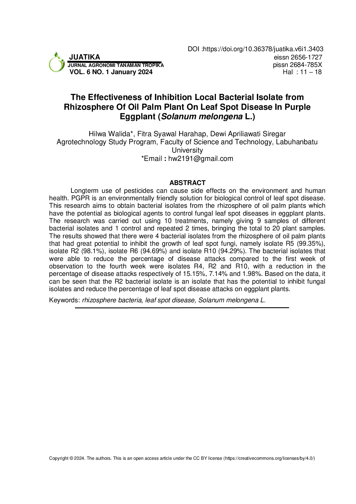 JURIS The Effectiveness of Inhibition of Local Bacterial Isolate from Rhizosphere of Oil Palm Plant on Leaf Spot Disease in Purple Eggplant Solanum Melongena L