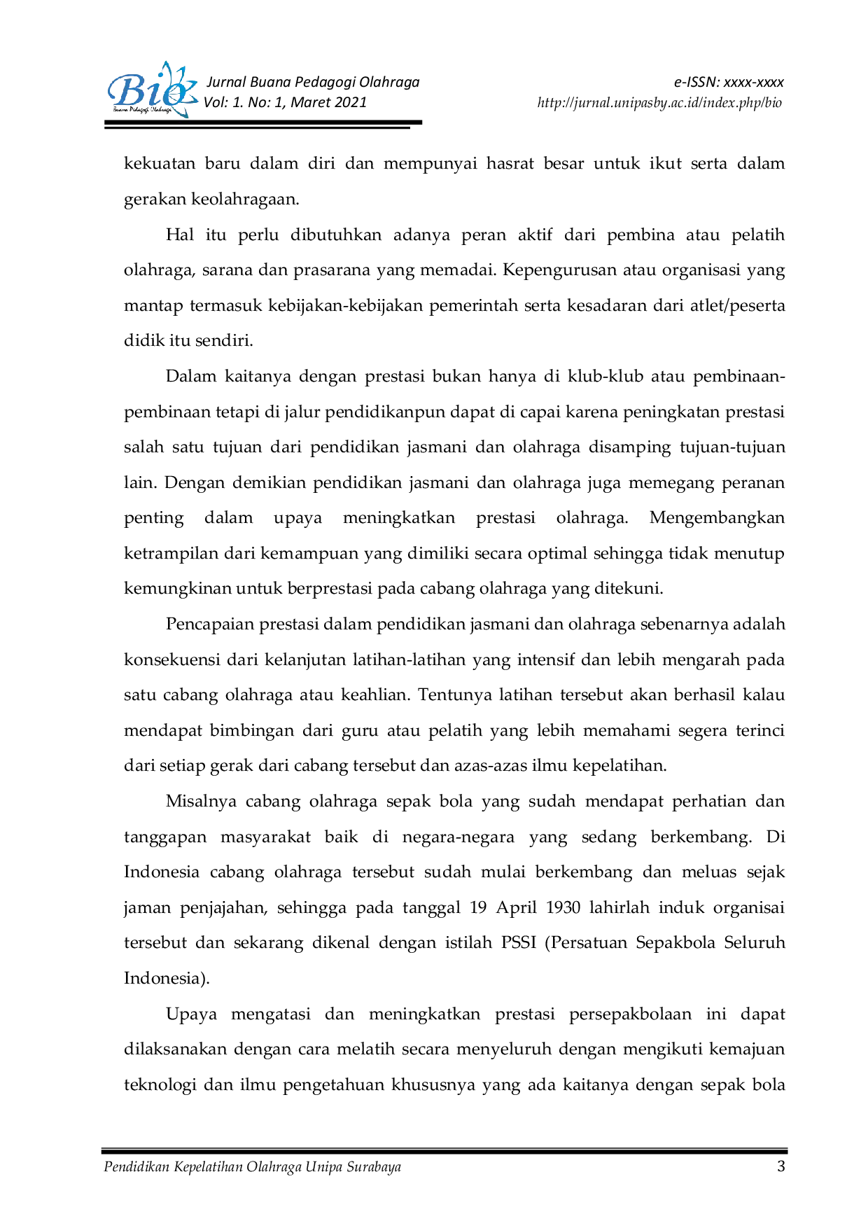 JURIS Meningkatkan Keterampilan Menggiring Bola Pada Permainan Sepak Bola Mini Melalui Metode Bermain Dalam Kelompok Kelompok Kecil Pada Siswa Kelas X SMAN I Blega