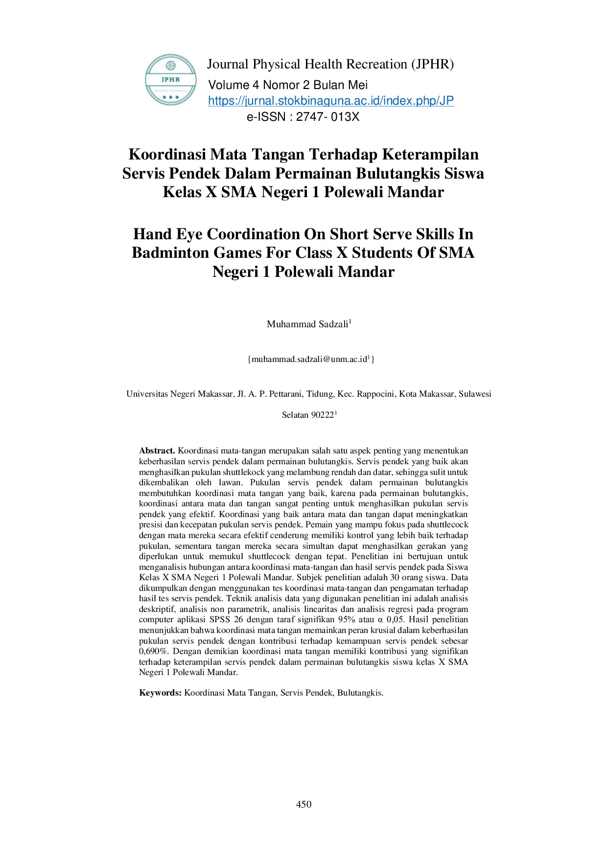 JURIS Koordinasi Mata Tangan Terhadap Keterampilan Servis Pendek Dalam Permainan Bulutangkis Siswa Kelas X SMA Negeri 1 Polewali Mandar