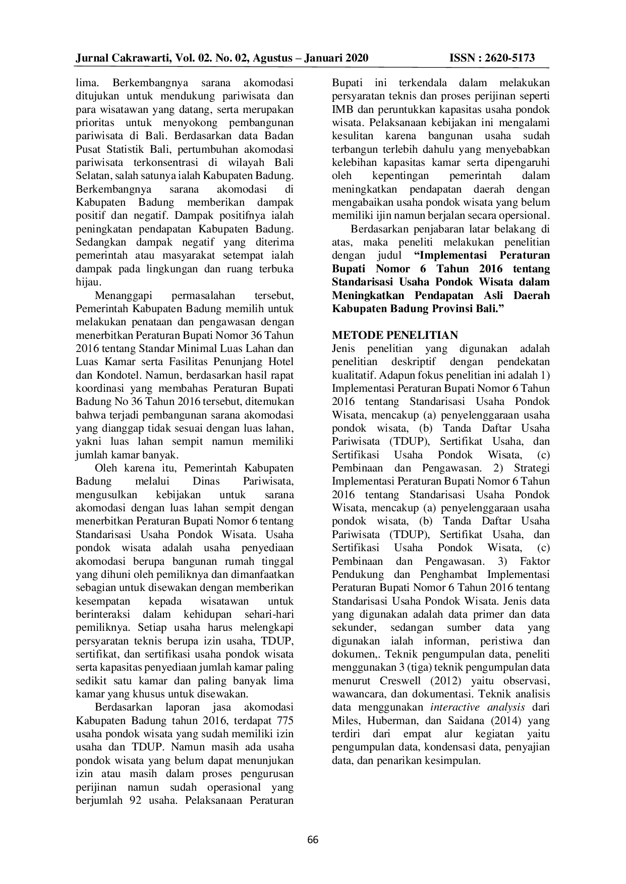 JURIS Implementasi Peraturan Bupati Nomor 6 Tahun 2016 Tentang Standarisasi Usaha Pondok Wisata Dalam Meningkatkan Pendapatan Asli Daerah Kabupaten Badung Provinsi Bali