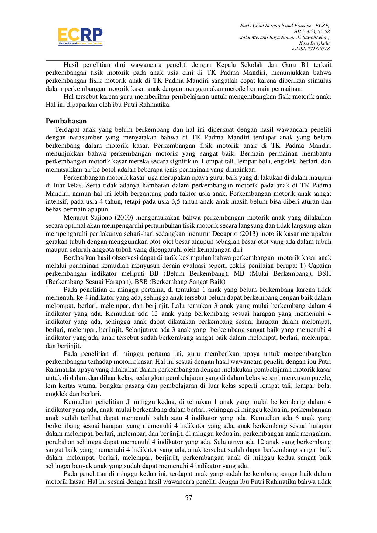 JURIS Perkembangan Fisik Motorik Anak Usia Dini Kelompok B di TK Padma Mandiri Way Halim Bandar Lampung