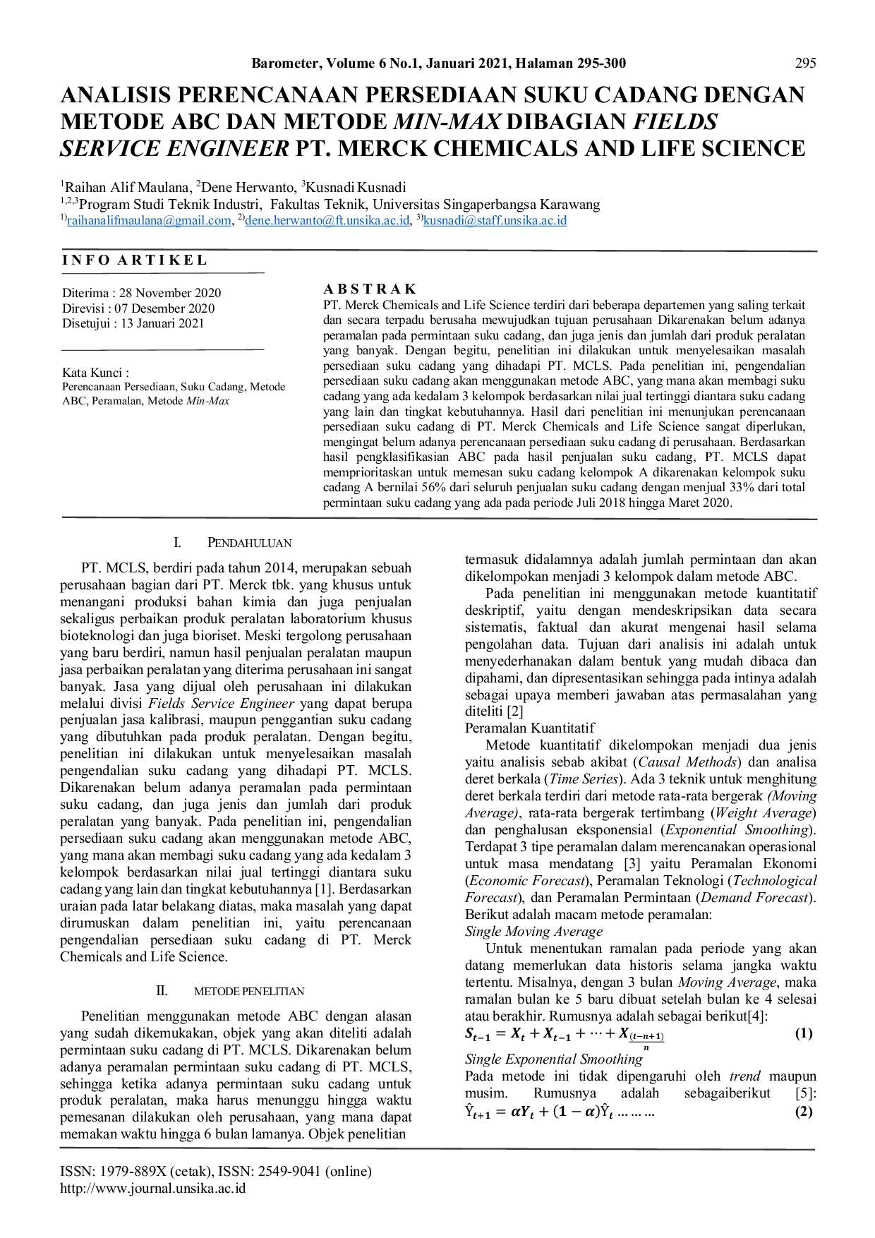 JURIS Analisis Perencanaan Persediaan Suku Cadang dengan Metode ABC dan Metode Min Max Dibagian Fields Service Engineer PT Merck Chemicals and Life Science