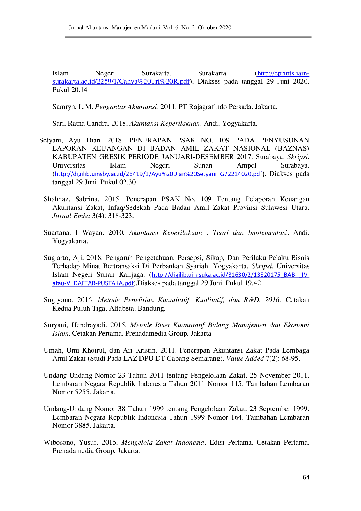 JURIS Faktor Faktor Yang Mempengaruhi Minat Implementasi PSAK No 109 Pada Organisasi Pengelola Zakat Di Kota Balikpapan