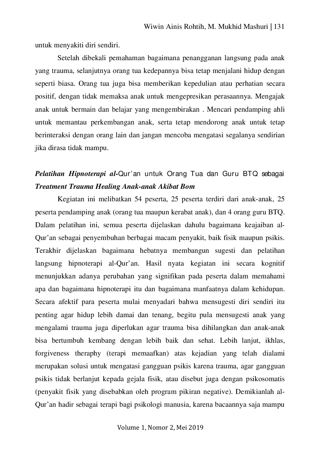 JURIS Pendampingan Anak Anak dalam Mendeteksi Perubahan Perilaku Akibat Trauma Bom Teroris di Rusunawa Wonocolo Sidoarjo