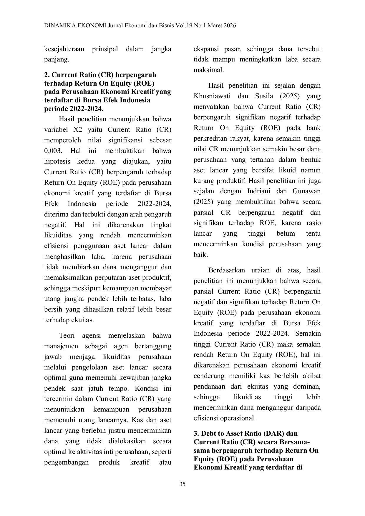 JURIS The Effect of Debt to Asset Ratio and Current Ratio on Return on Equity in Creative Economy Companies Listed on the Indonesia Stock Exchange for the 2022 2024 Period