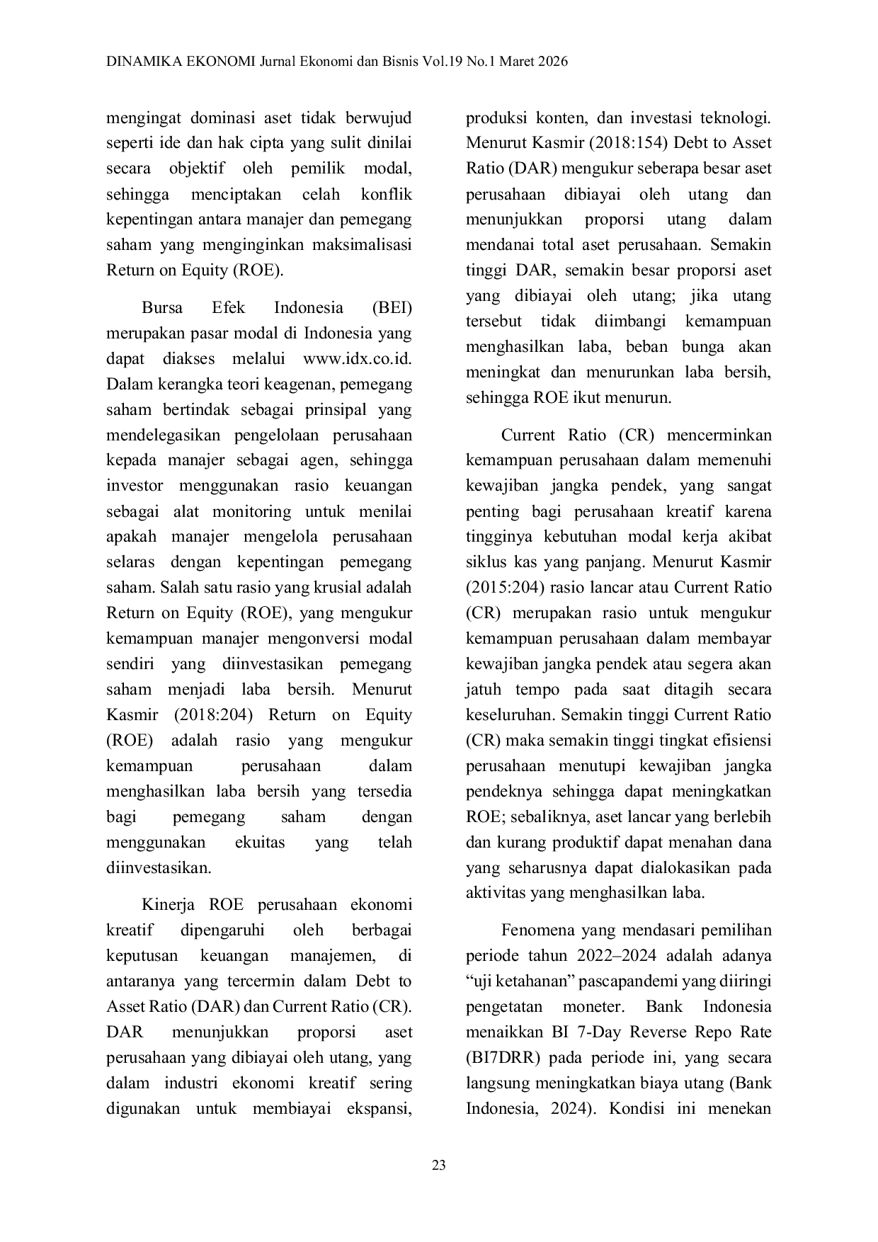 JURIS The Effect of Debt to Asset Ratio and Current Ratio on Return on Equity in Creative Economy Companies Listed on the Indonesia Stock Exchange for the 2022 2024 Period