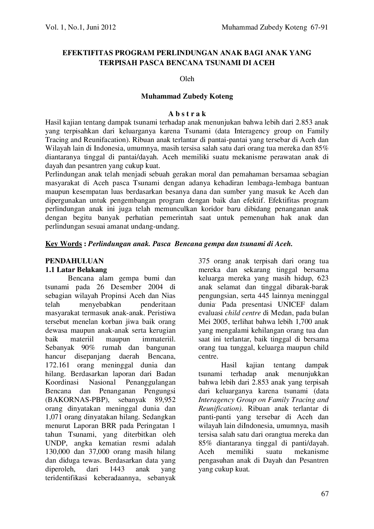 JURIS Efektifitas Program Perlindungan Anak Bagi Anak Yang Terpisah Pasca Bencana Tsunami Di Aceh