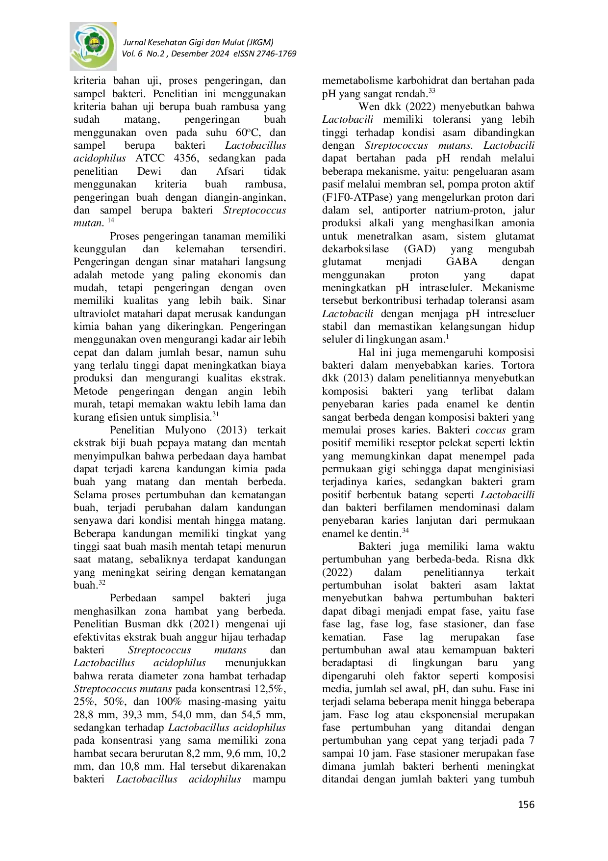 JURIS UJI AKTIVITAS ANTIBAKTERI EKSTRAK BUAH RAMBUSA Passiflora foetida L TERHADAP PERTUMBUHAN BAKTERI Lactobacillus acidophilus ATCC 4356