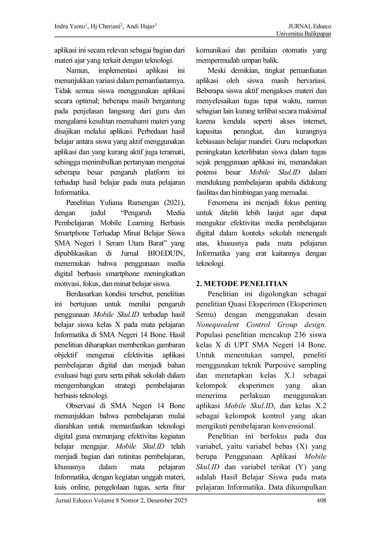 JURIS Pengaruh Penggunaan Aplikasi Mobile Skul ID Platform Sekolah Terhadap Hasil Belajar Siswa Pada Mata Pelajaran Informatika Kelas X SMA Negeri 14 Bone