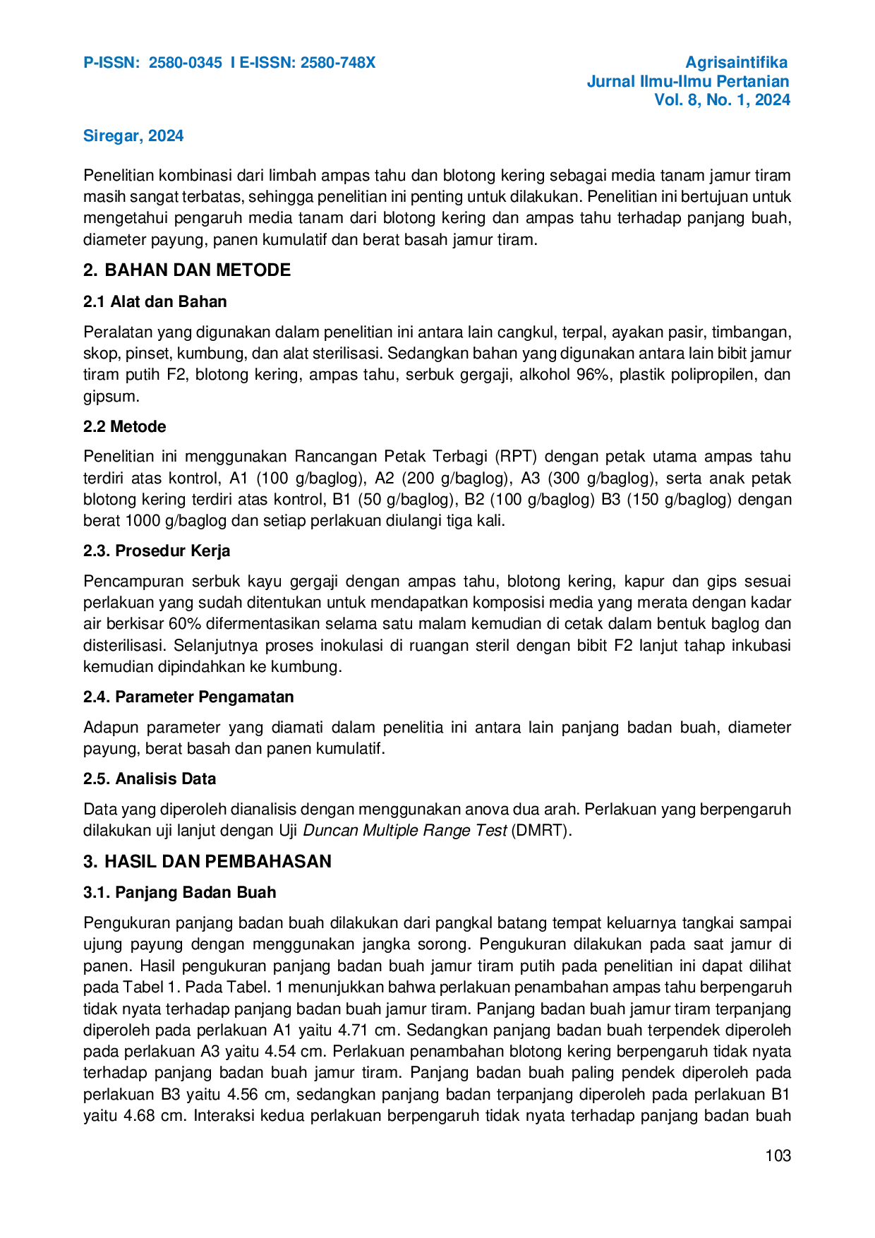 JURIS Efektivitas Media Tanam Dari Limbah Ampas Tahu Dan Blotong Kering Terhadap Produksi Jamur Tiram Putih Pleurotus Ostreatus