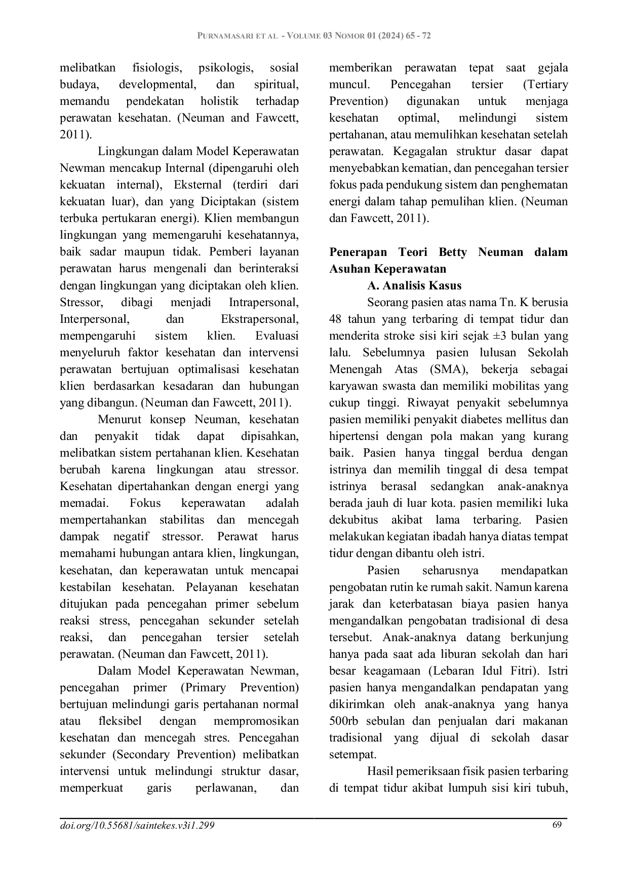 JURIS Aplikasi Teori Betty Neuman dalam Asuhan Keperawatan pada Kasus Luka Dekubitus dengan Hemiparese Pasca Stroke