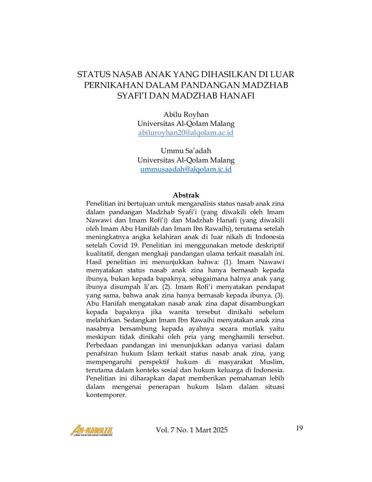 JURIS Status Nasab Anak tang Dihasilkan di Luar Pernikahan yang Sah dalam Pandangan Madzhab Syafi i dan Hanafi