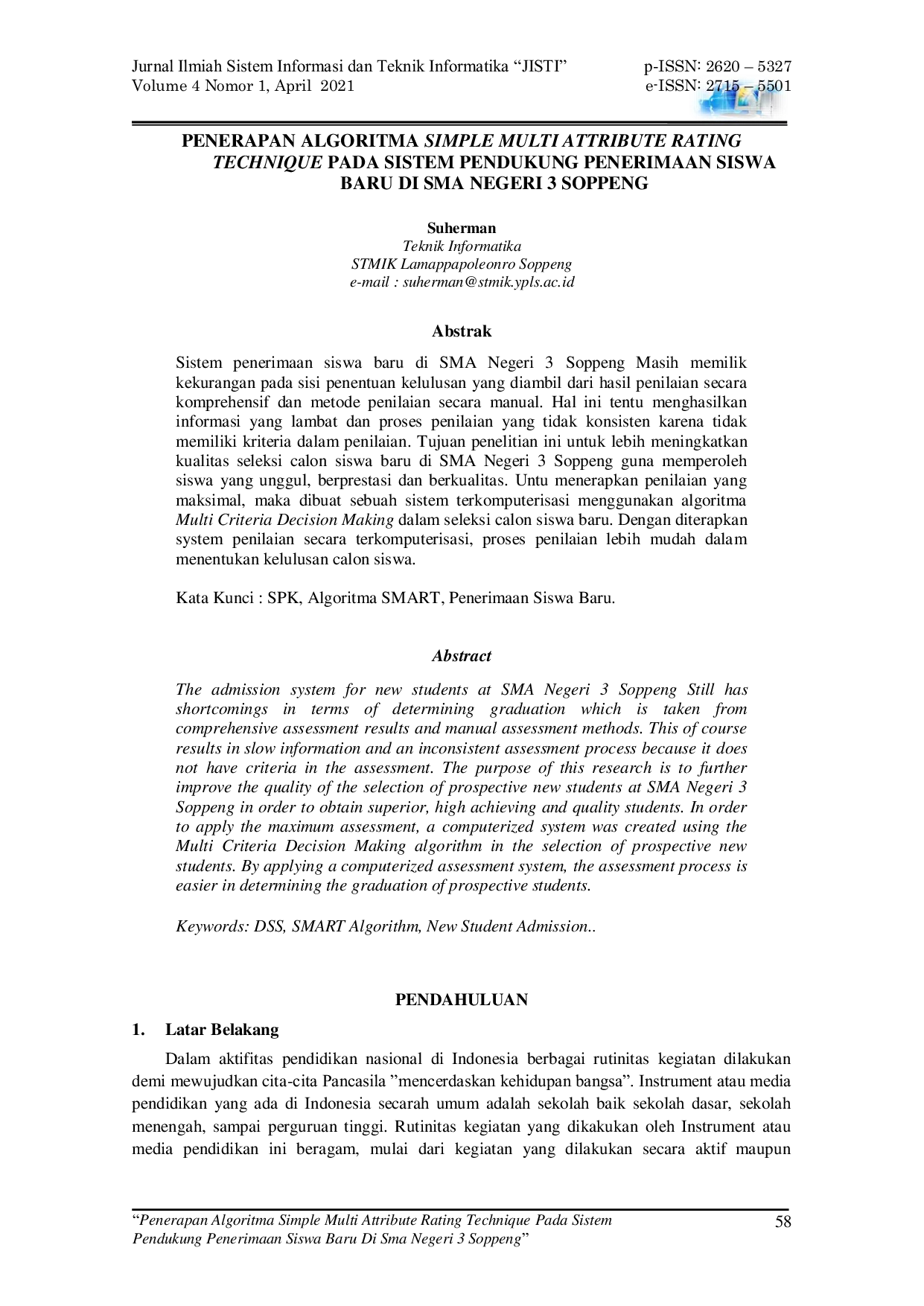 JURIS Penerapan Algoritma Simple Multi Attribute Rating Technique Pada Sistem Pendukung Penerimaan Siswa Baru Di Sma Negeri 3 Soppeng