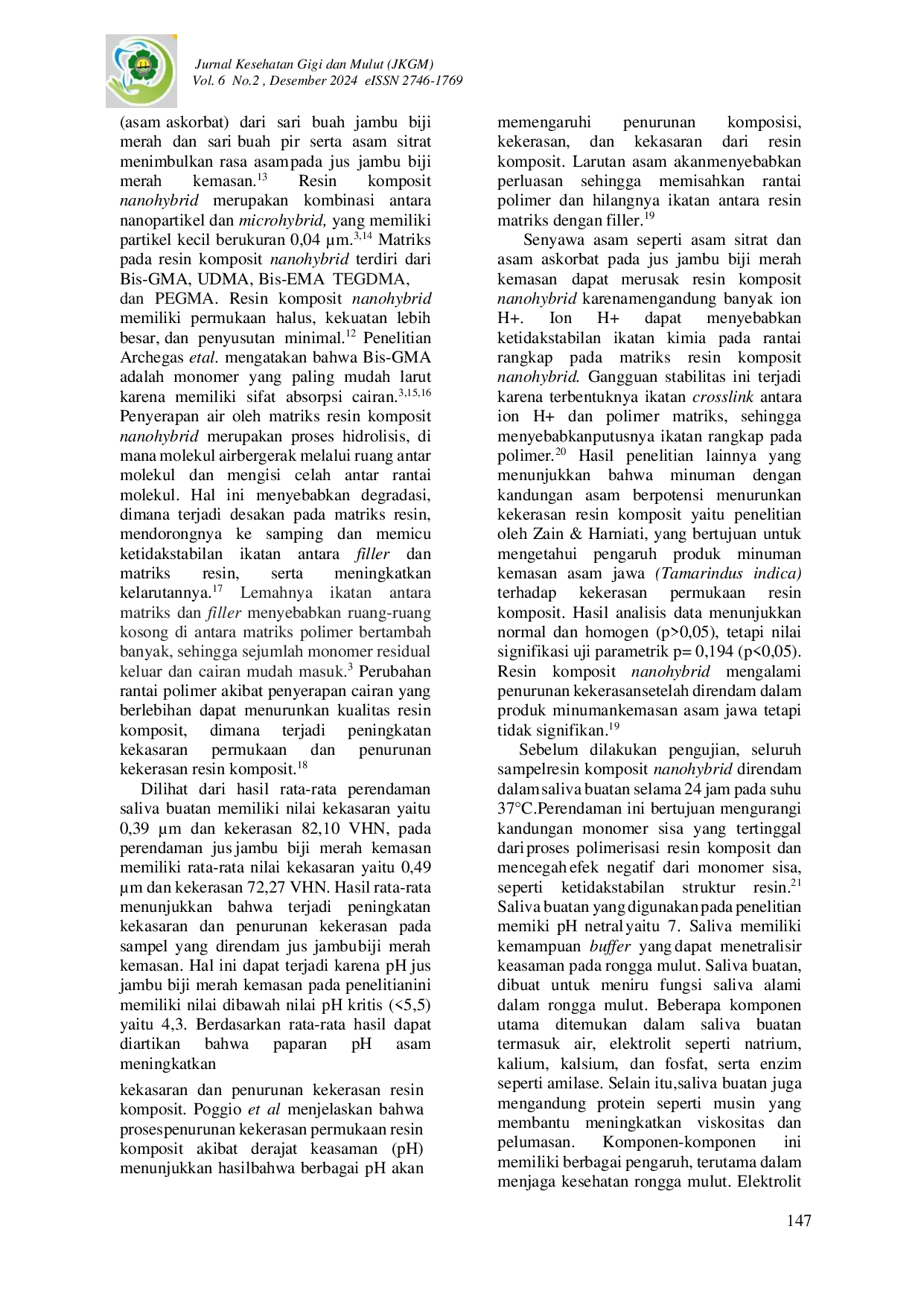 JURIS Perendaman Jus Kemasan Terhadap Kekasaran dan Kekerasan Resin Komposit Nanohibrid