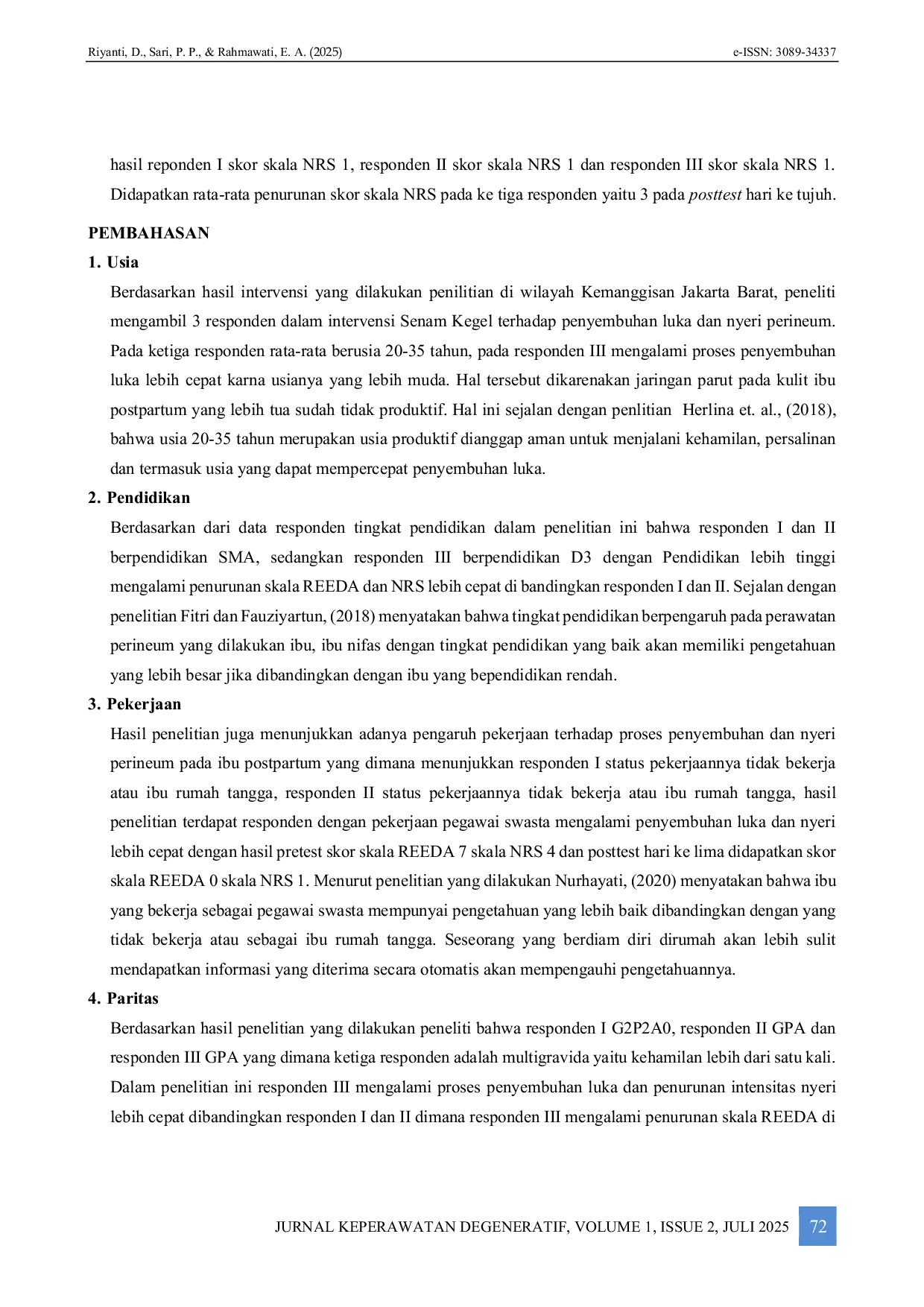 JURIS Senam Kegel Terhadap Penyembuhan Luka Dan Nyeri Perineum Pada Ibu Postpartum Di Wilayah Kemanggisan Jakarta Barat