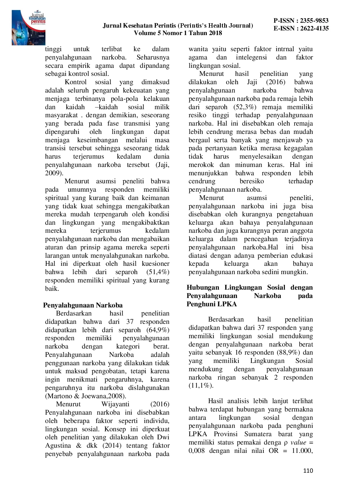 juris HUBUNGAN LINGKUNGAN SOSIAL DAN SPIRITUAL DENGAN PENYALAHGUNAAN NARKOBA PADA PENGHUNI LPKA LEMBAGA PEMBINAAN KHUSUS ANAK PROVINSI SUMATERA BARAT