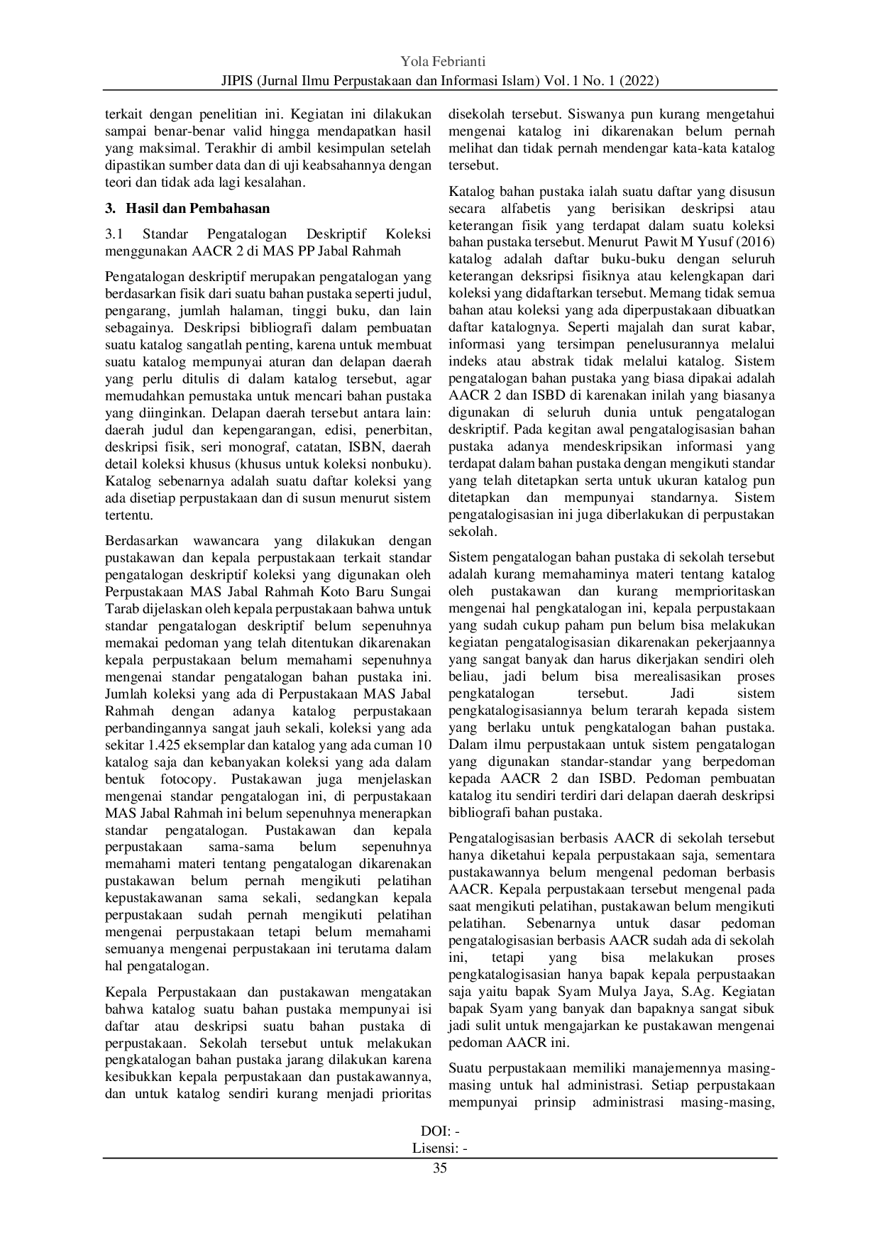 juris Analisis Pengatalogan Deskriptif di Perpustakaan Madrasah Aliyah Swasta MAS PP Jabal Rahmah Koto Baru Sungai Tarab Ditinjau dari Standar AACR 2
