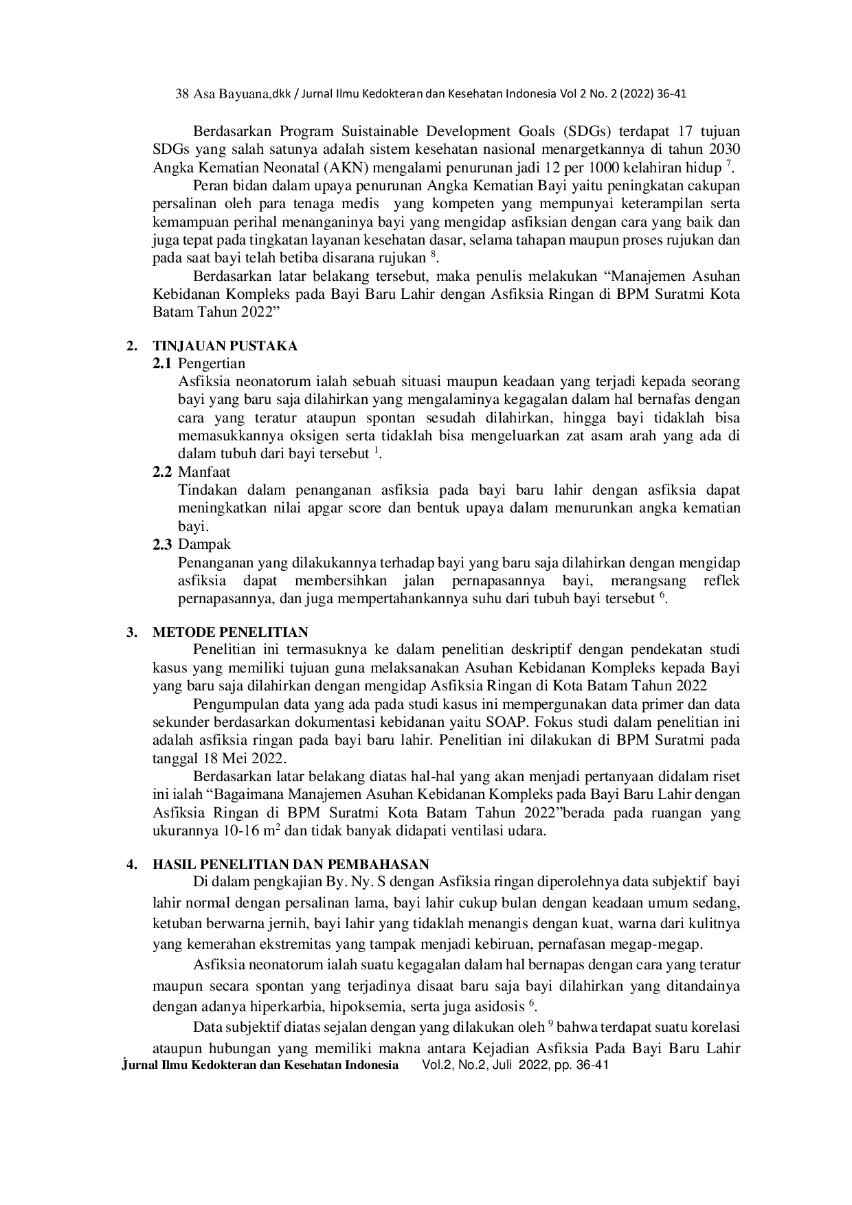 JURIS Manajemen Asuhan Kebidanan Kompleks Pada Bayi Baru Lahir Dengan Asfiksia Ringan Di BPM Suratmi Kota Batam Tahun 2022