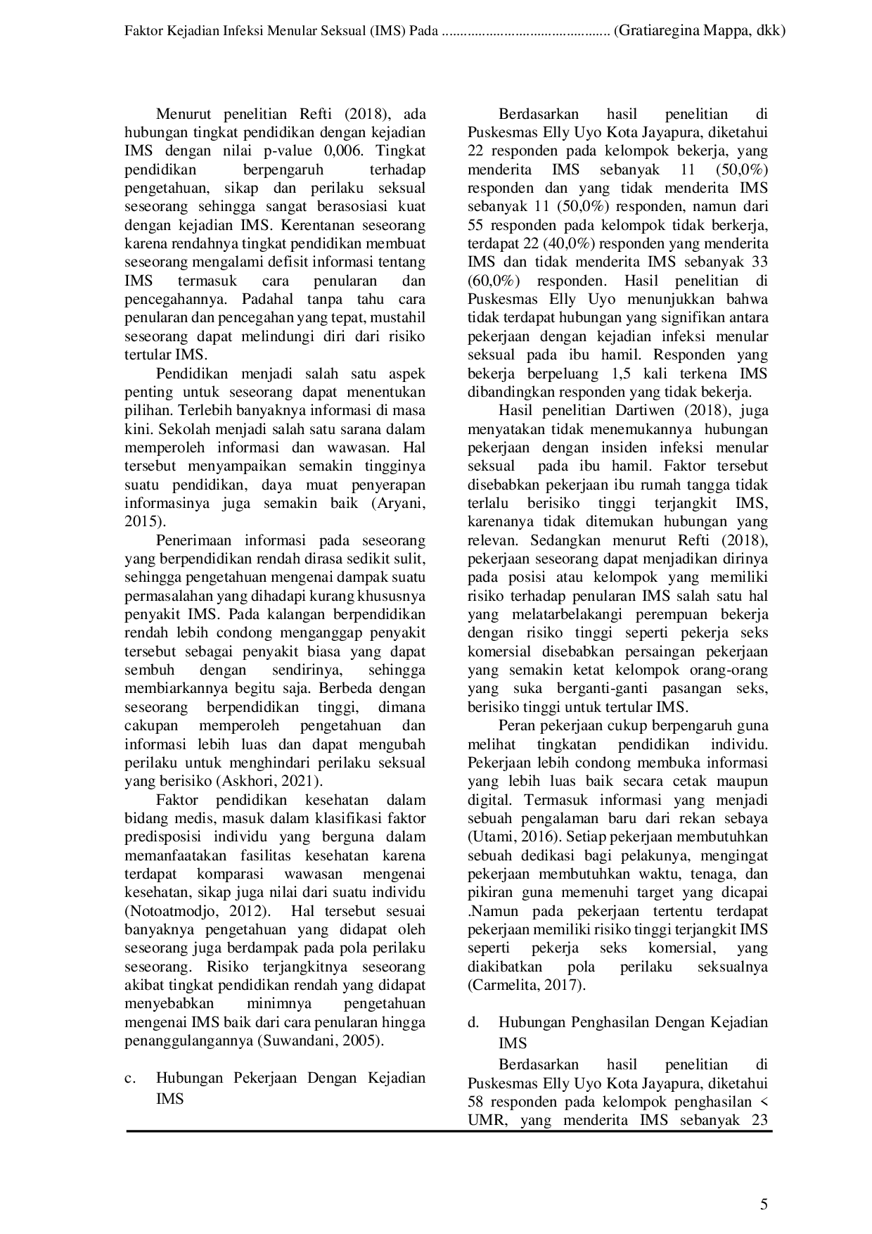 JURIS Faktor Kejadian Infeksi Menular Seksual IMS Pada Ibu Hamil Di Puskesmas Elly Uyo Kota Jayapura