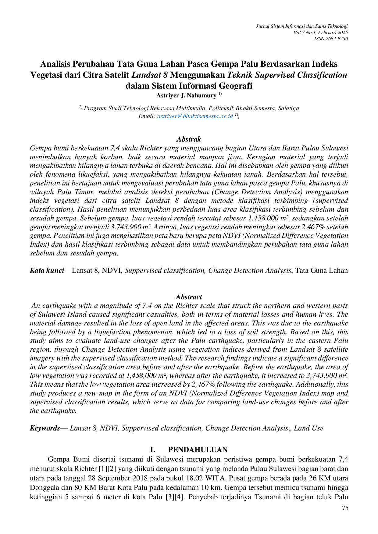 JURIS Analisis Perubahan Tata Guna Lahan Pasca Gempa Palu Berdasarkan Indeks Vegetasi dari Citra Satelit Landsat 8 Menggunakan Teknik Supervised Classification dalam Sistem Informasi Geografi