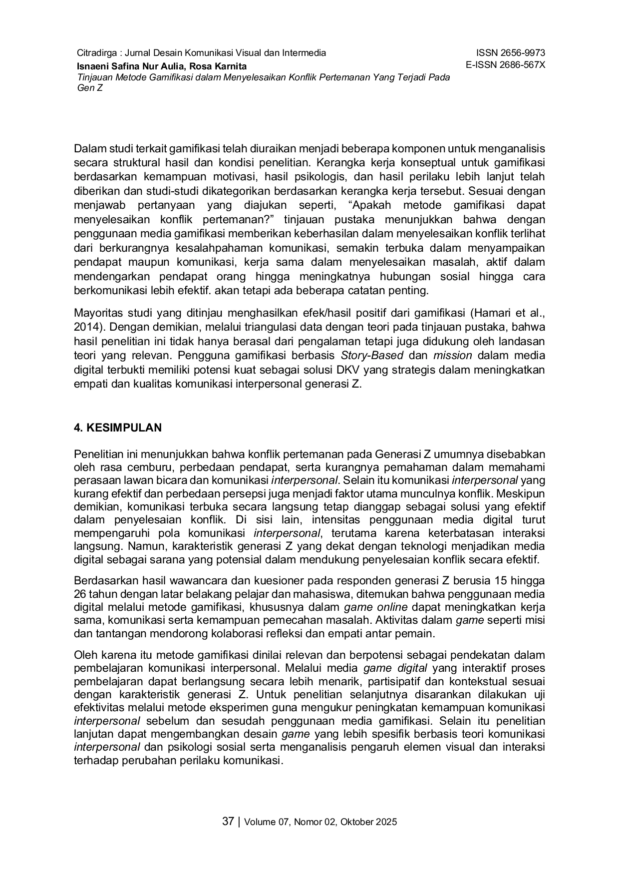 JURIS Tinjauan Metode Gamifikasi dalam Menyelesaikan Konflik Pertemanan Yang Terjadi Pada Gen Z