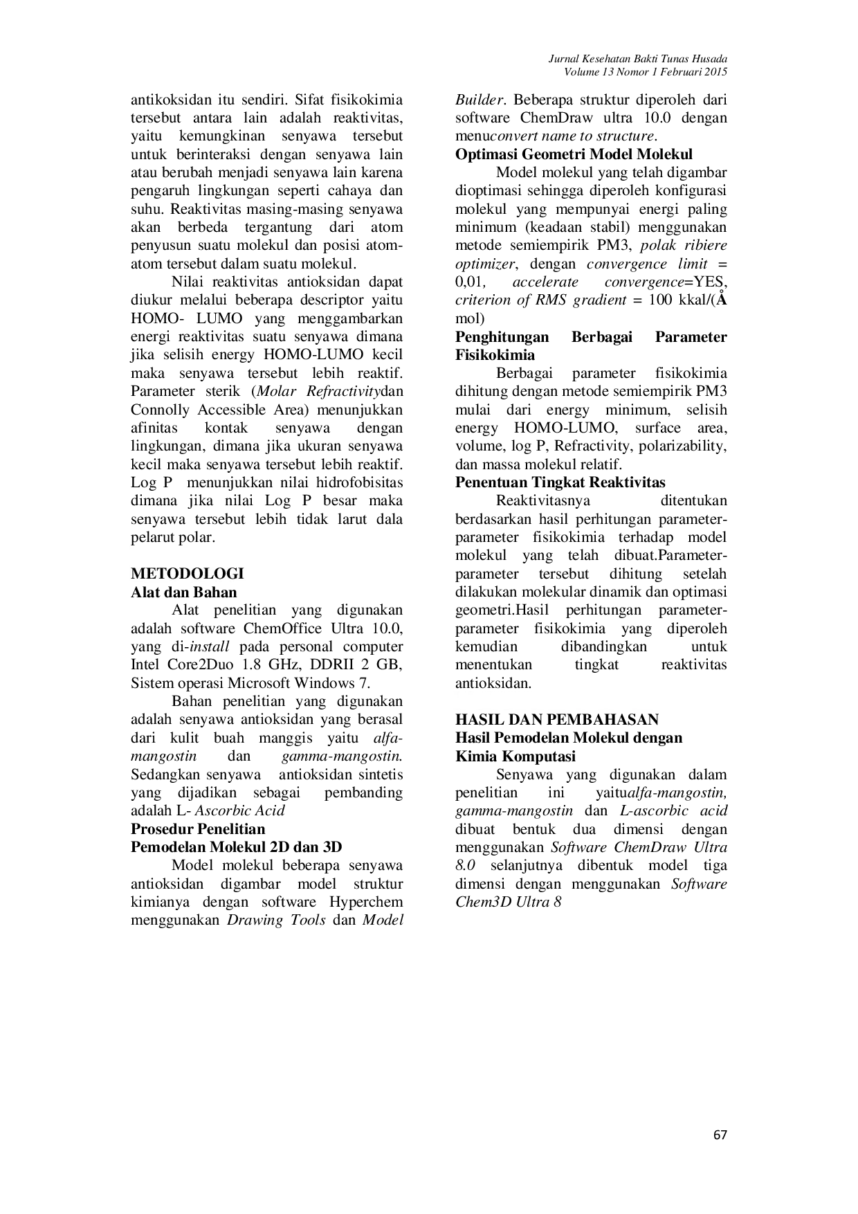 JURIS UJI REAKTIVITAS ANTIOKSIDAN SENYAWA ALFA MANGOSTEN dan GAMMA MANGOSTENDENGAN METODE KIMIA KOMPUTASI PM3
