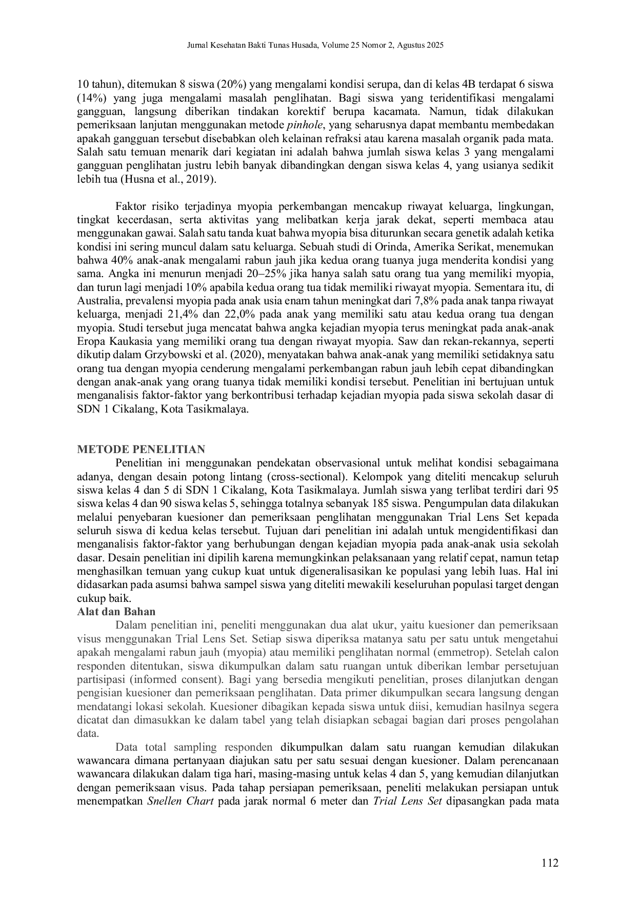 JURIS Determinan Yang Berhubungan Dengan Kejadian Myopia Pada Pelajar Sekolah Dasar Di SDN 1 Cikalang Kota Tasikmalaya