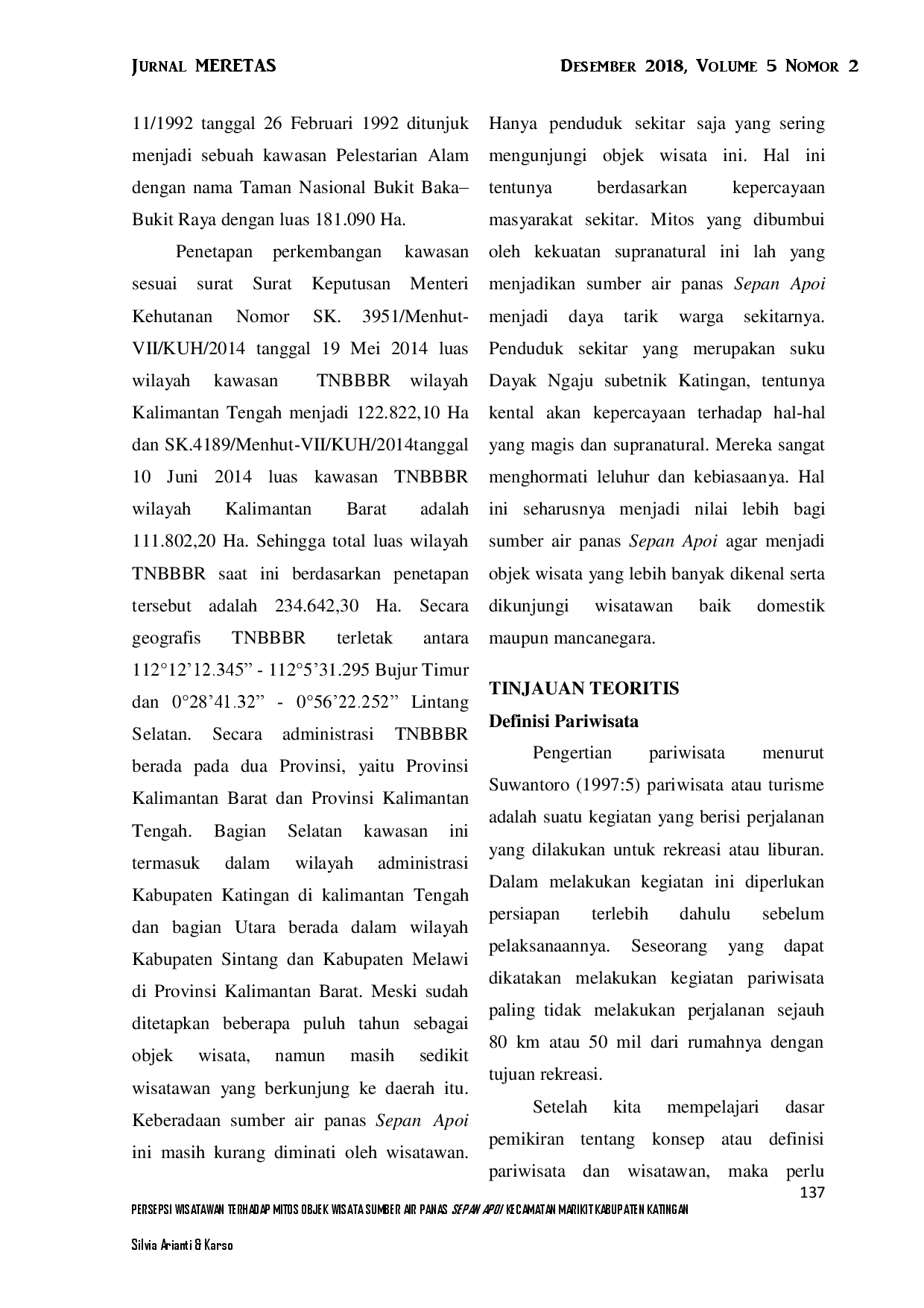 juris Persepsi Wisatawan Terhadap Mitos Objek Wisata Sumber Air Panas Sepan Apoi Kecamatan Marikit Kabupaten Katingan