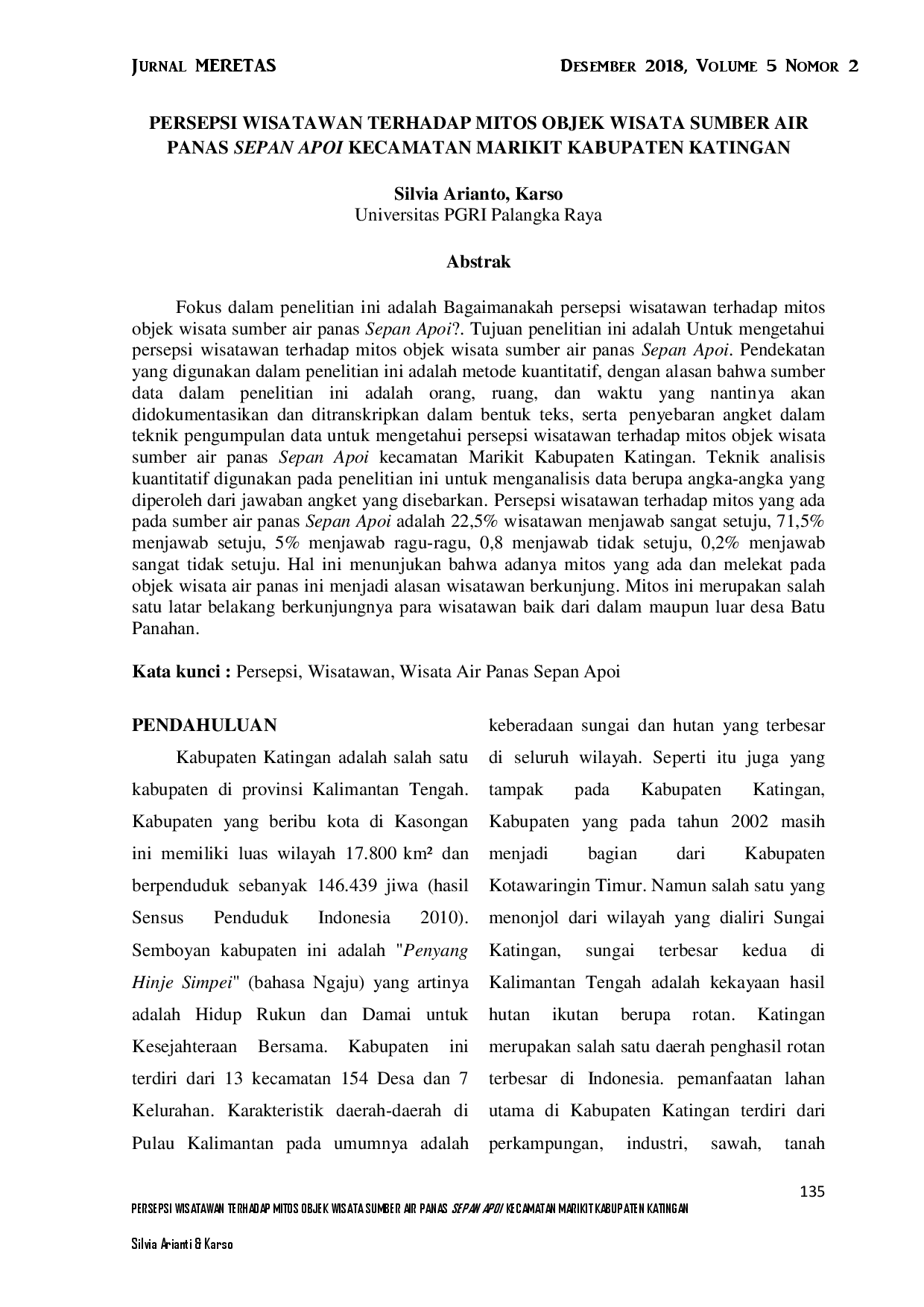 juris Persepsi Wisatawan Terhadap Mitos Objek Wisata Sumber Air Panas Sepan Apoi Kecamatan Marikit Kabupaten Katingan