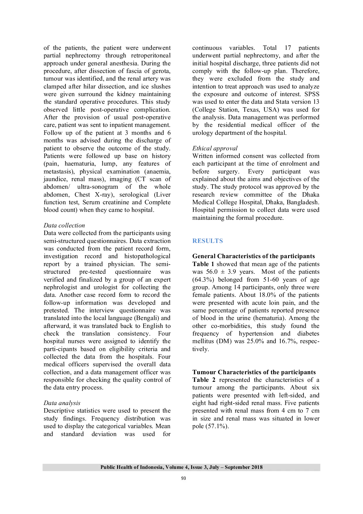 JURIS Outcome Of Stage T1 Renal Cell Carcinoma Treated With Partial Nephrectomy Initial Experiences From A Teaching Hospital In Bangladesh