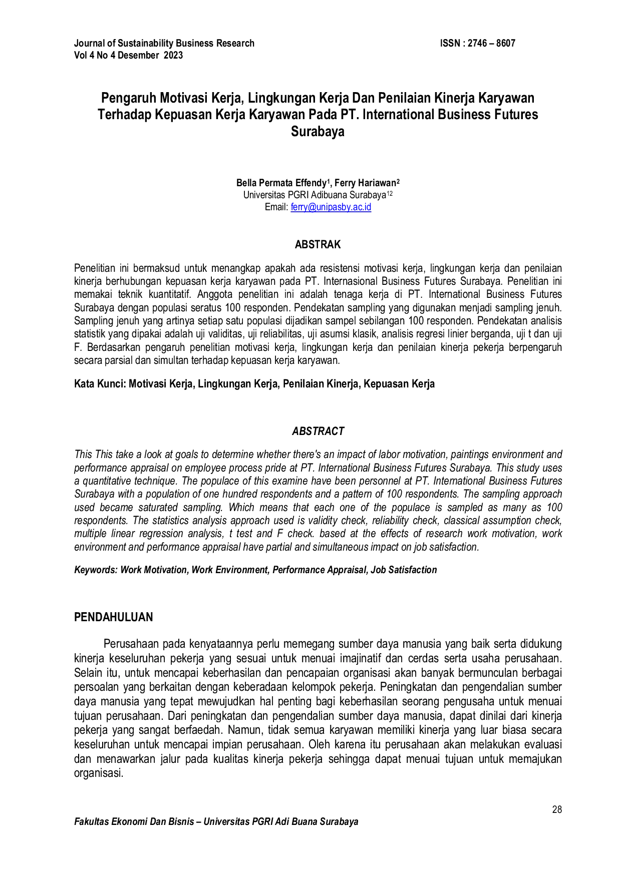 JURIS Pengaruh Motivasi Kerja Lingkungan Kerja Dan Penilaian Kinerja Karyawan Terhadap Kepuasan Kerja Karyawan Pada PT International Business Futures Surabaya