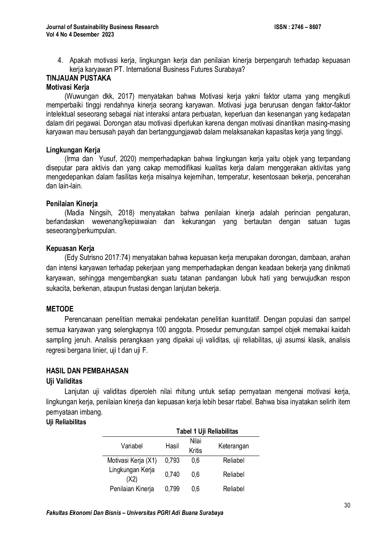 JURIS Pengaruh Motivasi Kerja Lingkungan Kerja Dan Penilaian Kinerja Karyawan Terhadap Kepuasan Kerja Karyawan Pada PT International Business Futures Surabaya