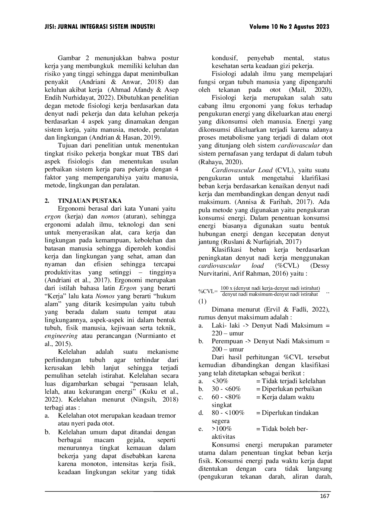 JURIS Analisis Risiko Kerja Dengan Metode Fisiologi Pada Pekerja Bongkar Muat Tandan Buah Segar Kelapa Sawit