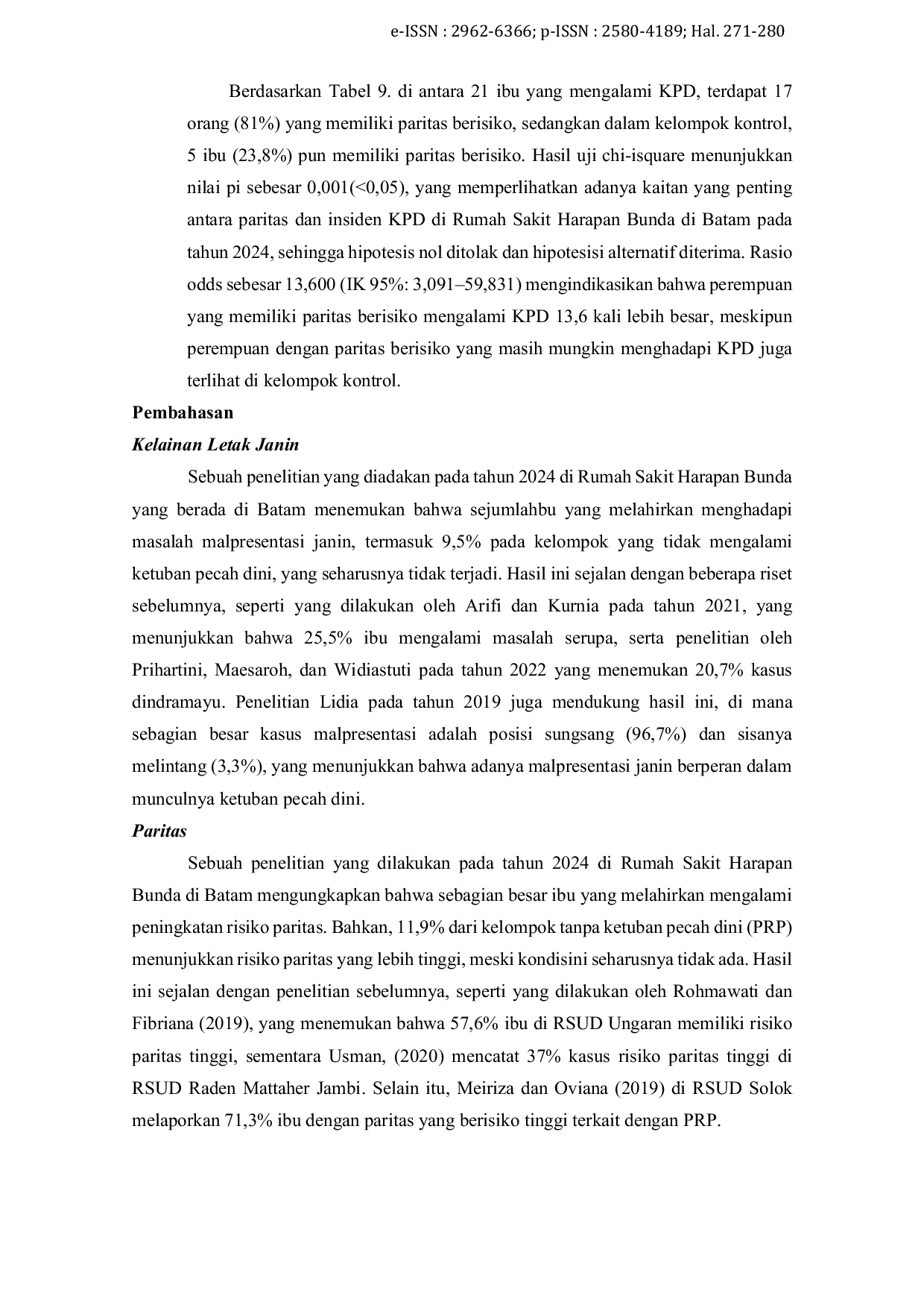 JURIS Hubungan Kelainan Letak Dan Paritas Dengan Kejadian Ketuban Pecah Dini Di Rumah Sakit Harapan Bunda Kota Batam Tahun 2024