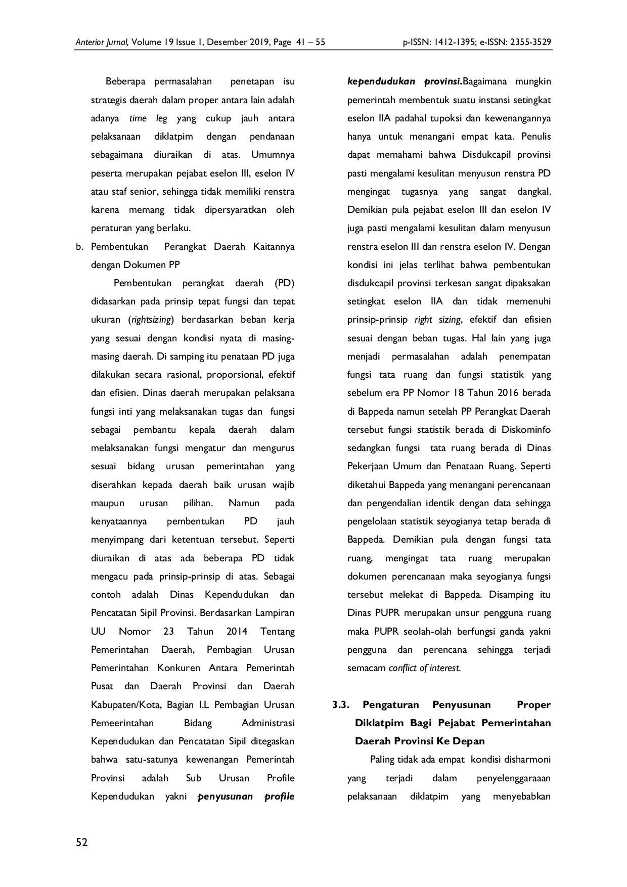 JURIS Pengaturan Penyusunan Proyek Perubahan Pendidikan dan Pelatihan Kepemimpinan Studi Kasus Penyusunan Proper Diklatpim III dan IV di Daerah Provinsi