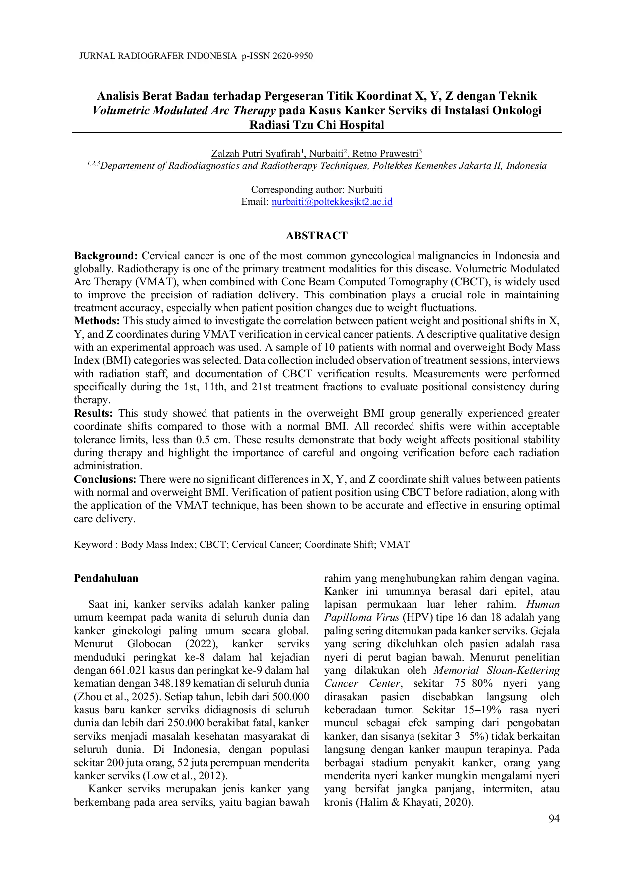 JURIS Analisis Berat Badan terhadap Pergeseran Titik Koordinat X Y Z dengan Teknik Volumetric Modulated Arc Therapy pada Kasus Kanker Serviks di Instalasi Onkologi Radiasi Tzu Chi Hospital