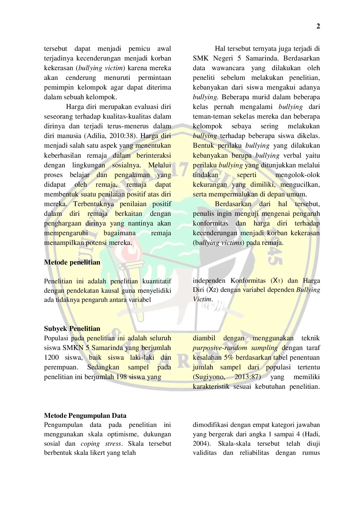 JURIS The Influence of Conformity and Self Esteem on the Tendency to Become a Bullying Victim in Adolescents