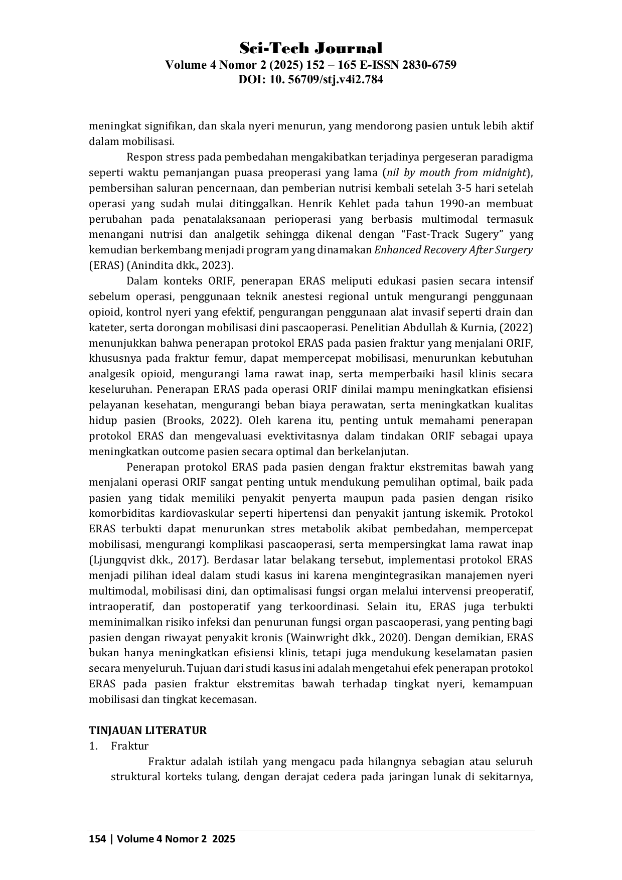 JURIS Efek ERAS Enhanced Recovery After Surgery pada Pasien ORIF dengan Spinal Anastesi Studi Kasus