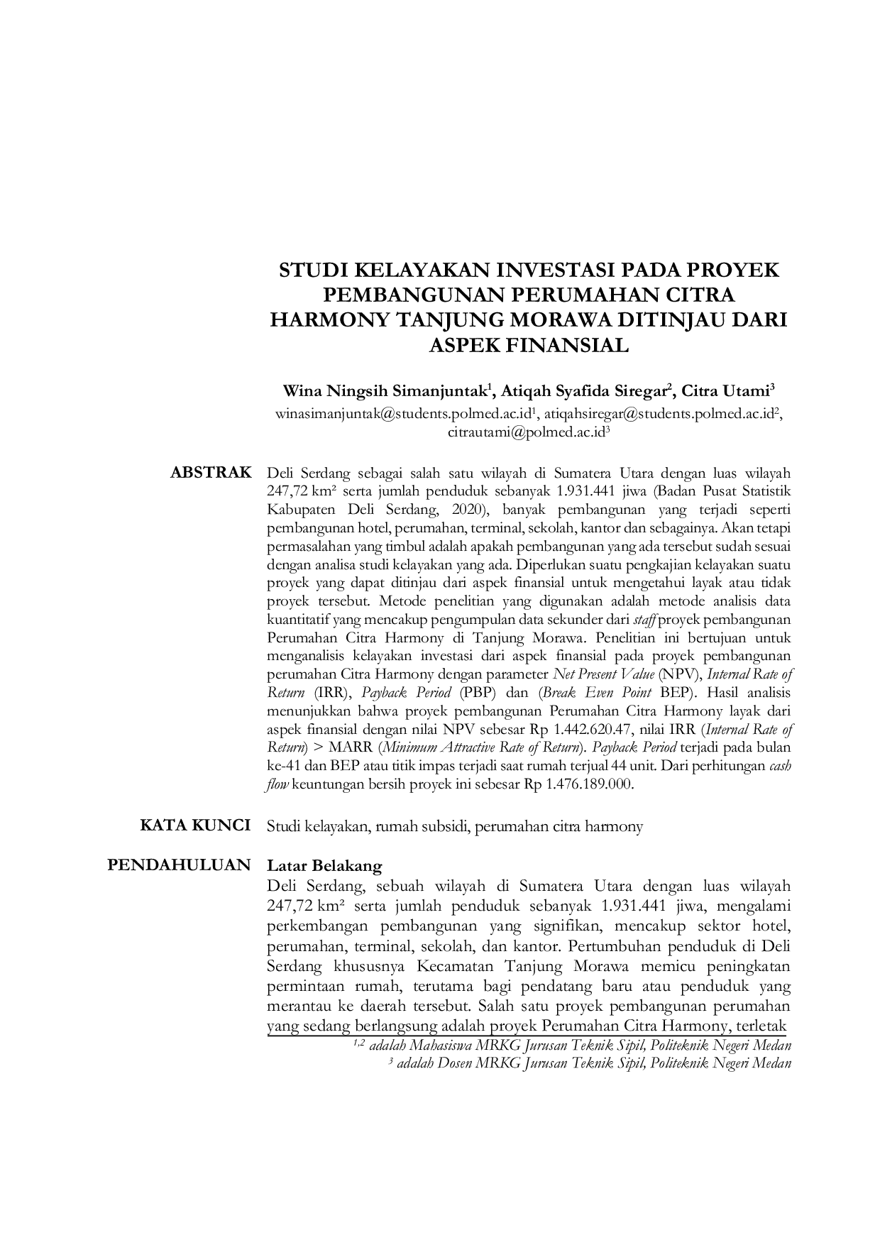 JURIS Studi Kelayakan Investasi Pada Proyek Pembangunan Perumahan Citra Harmony Tanjung Morawa Ditinjau Dari Aspek Finansial