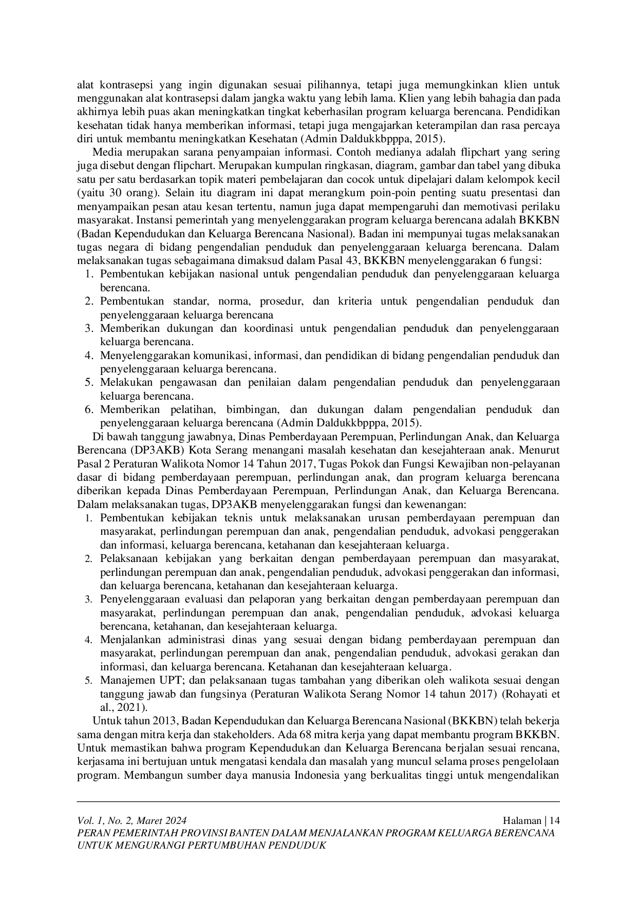 JURIS Peran Pemerintah Provinsi Banten Dalam Menjalankan Program Keluarga Berencana Untuk Mengurangi Pertumbuhan Penduduk