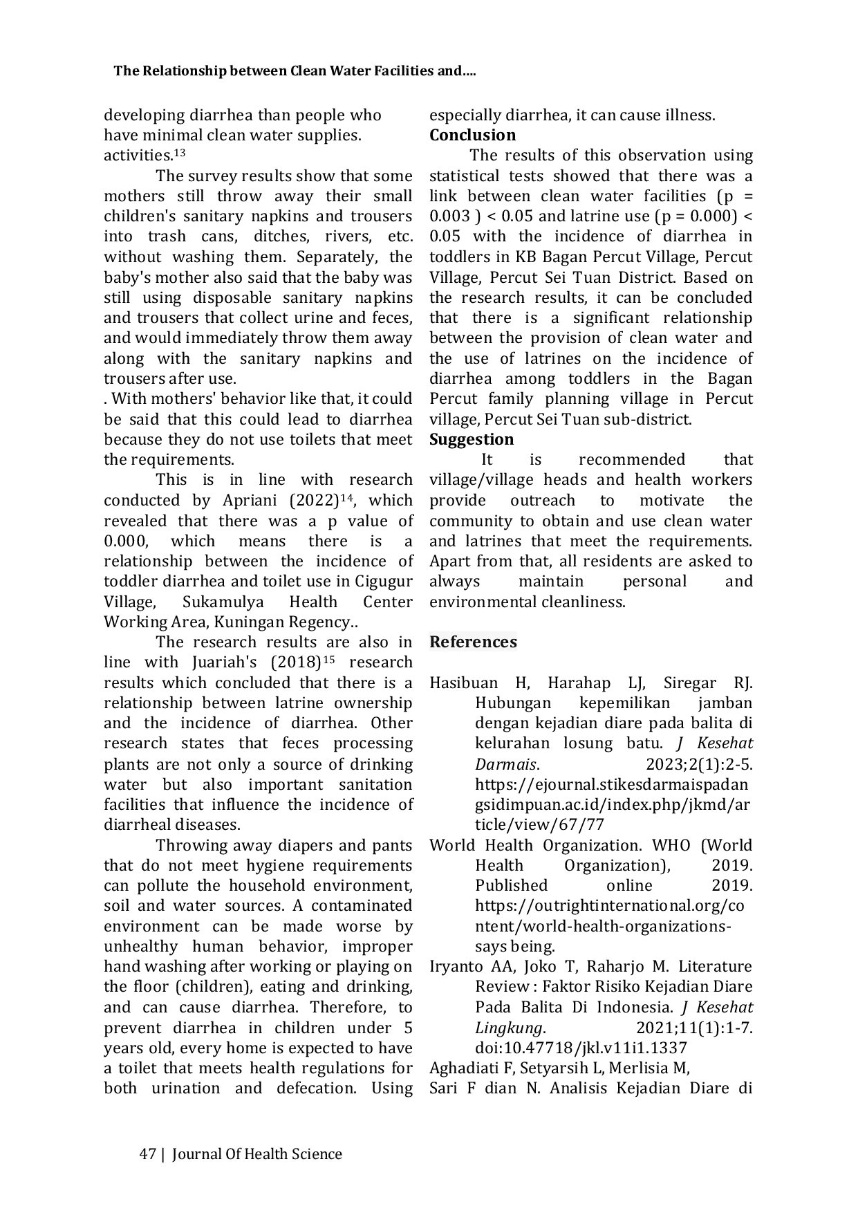 JURIS The Relationship between Clean Water Facilities and Latrine Use with the Incidence of Diarrhea in Toddlers in KB Bagan Percut Village Percut Village Deli Serdang