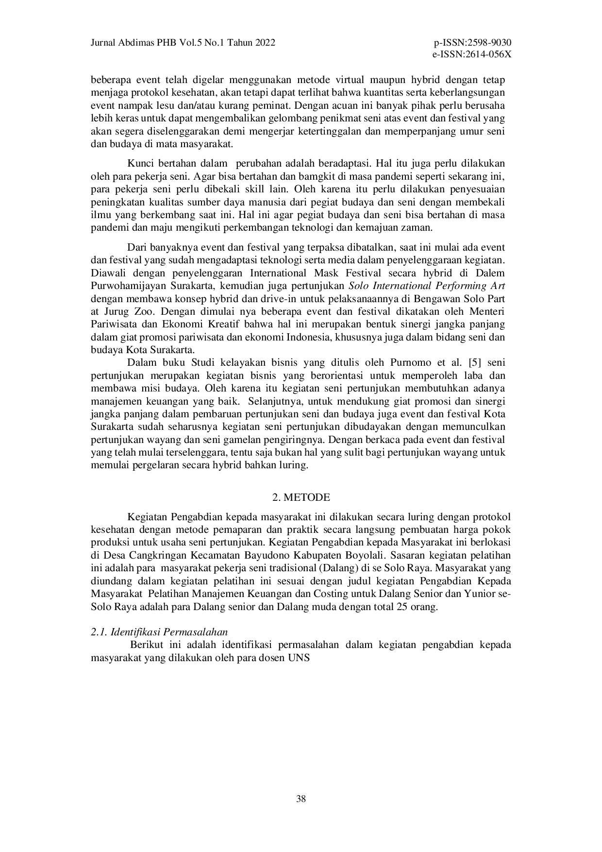 juris Edukasi Manajemen Keuangan dan Costing Pergelaran Wayang Kulit Kepada Dalang Se Solo Raya