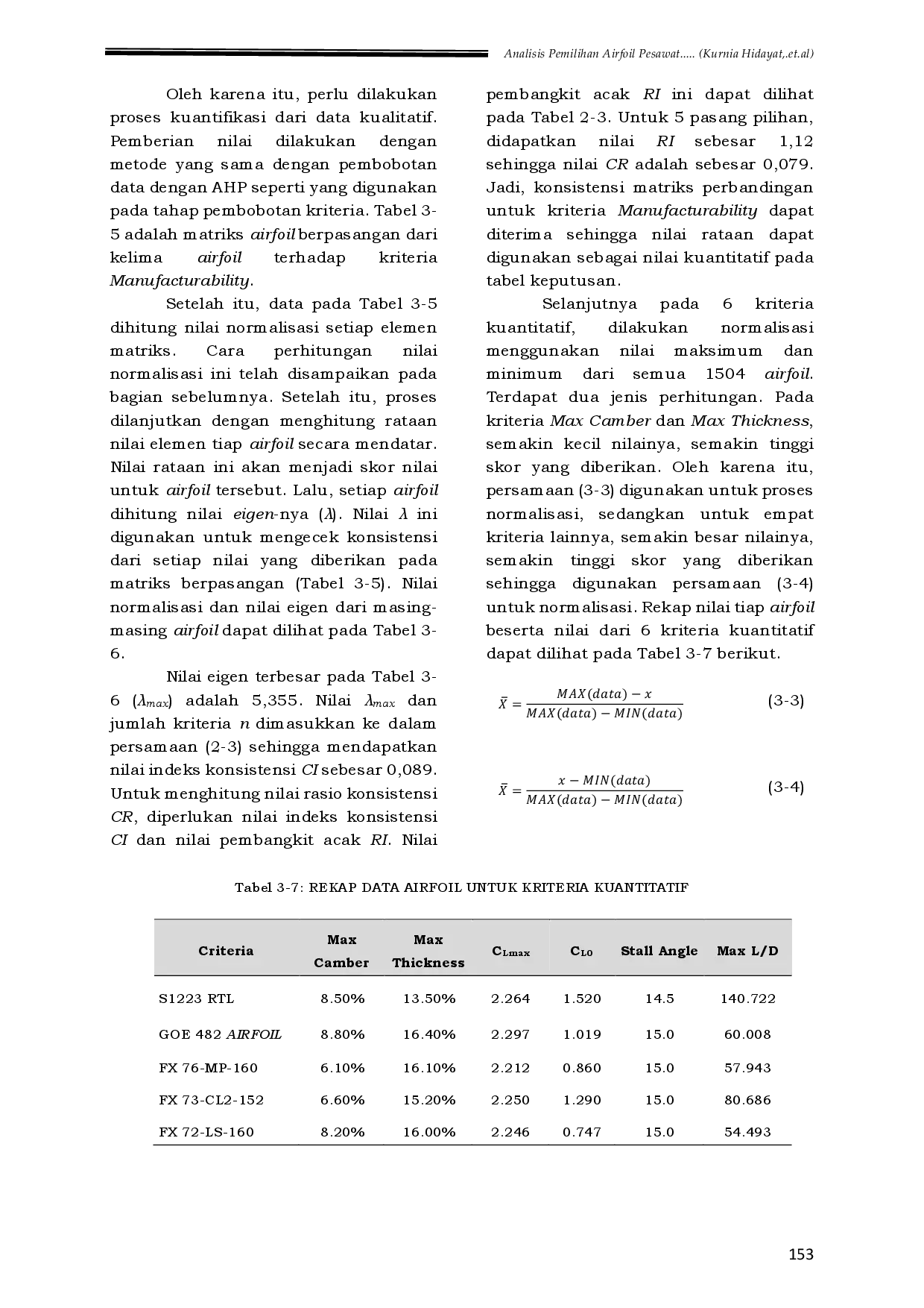 juris Pemilihan Airfoil Pesawat Terbang Tanpa Awak LSU 05 NG dengan Menggunakan Analytical Hierarchy Process
