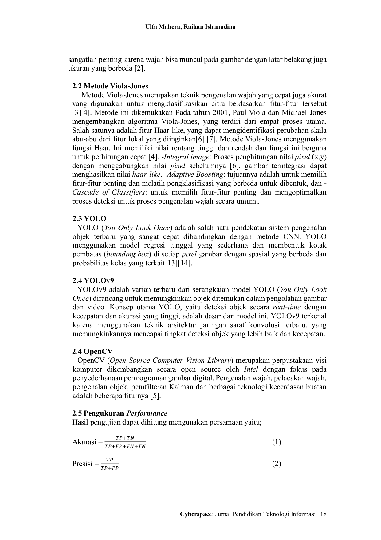 JURIS Implementasi Metode Viola Jones dan YOLOv9 untuk Mendeteksi Wajah Bergerak Menggunakan OpenCV