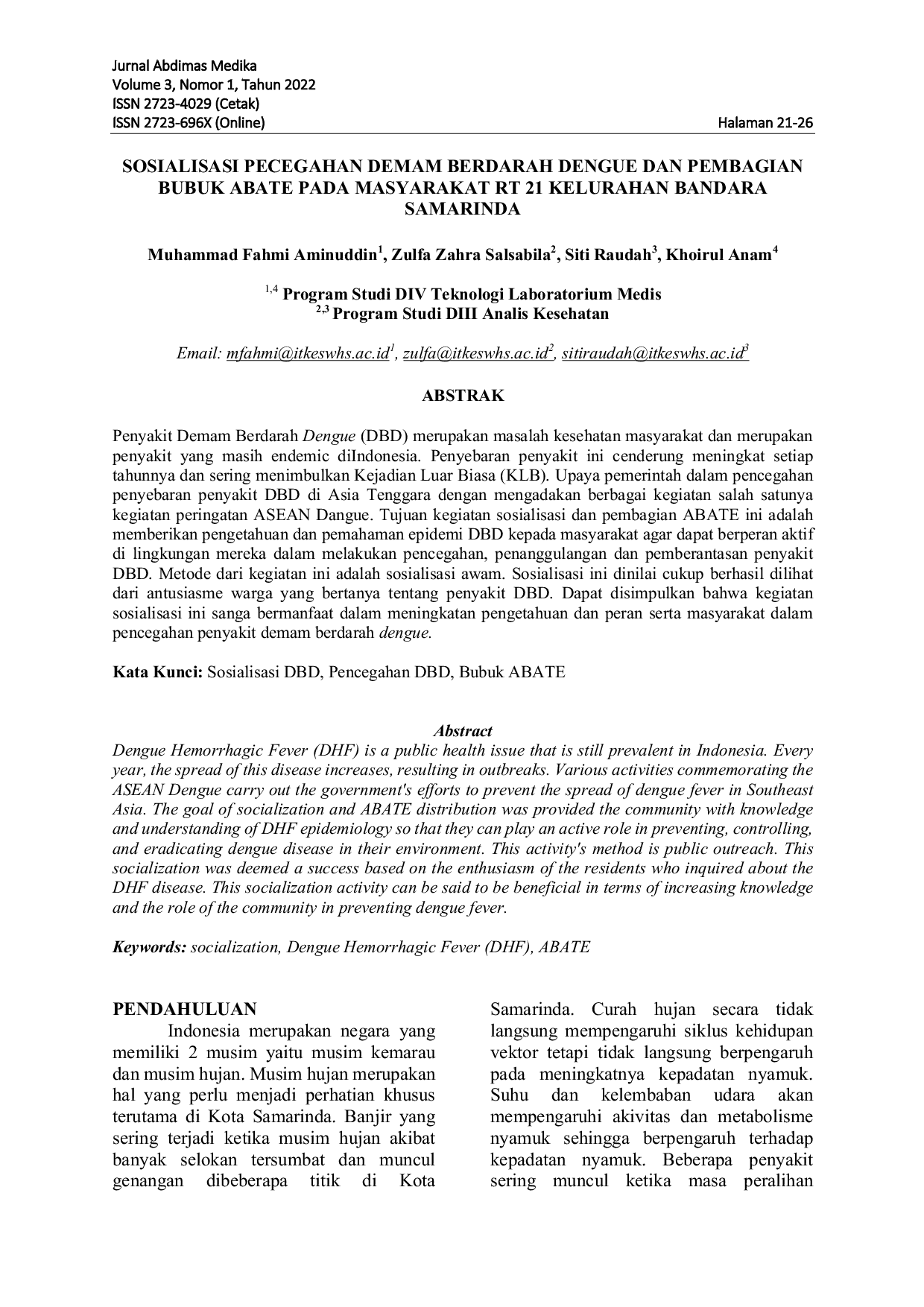 JURIS Sosialisasi Pencegahan Demam Berdarah Dengue Dan Pembagian Bubuk Abate Pada Masyarakat Rt 21 Kelurahan Bandara Samarinda