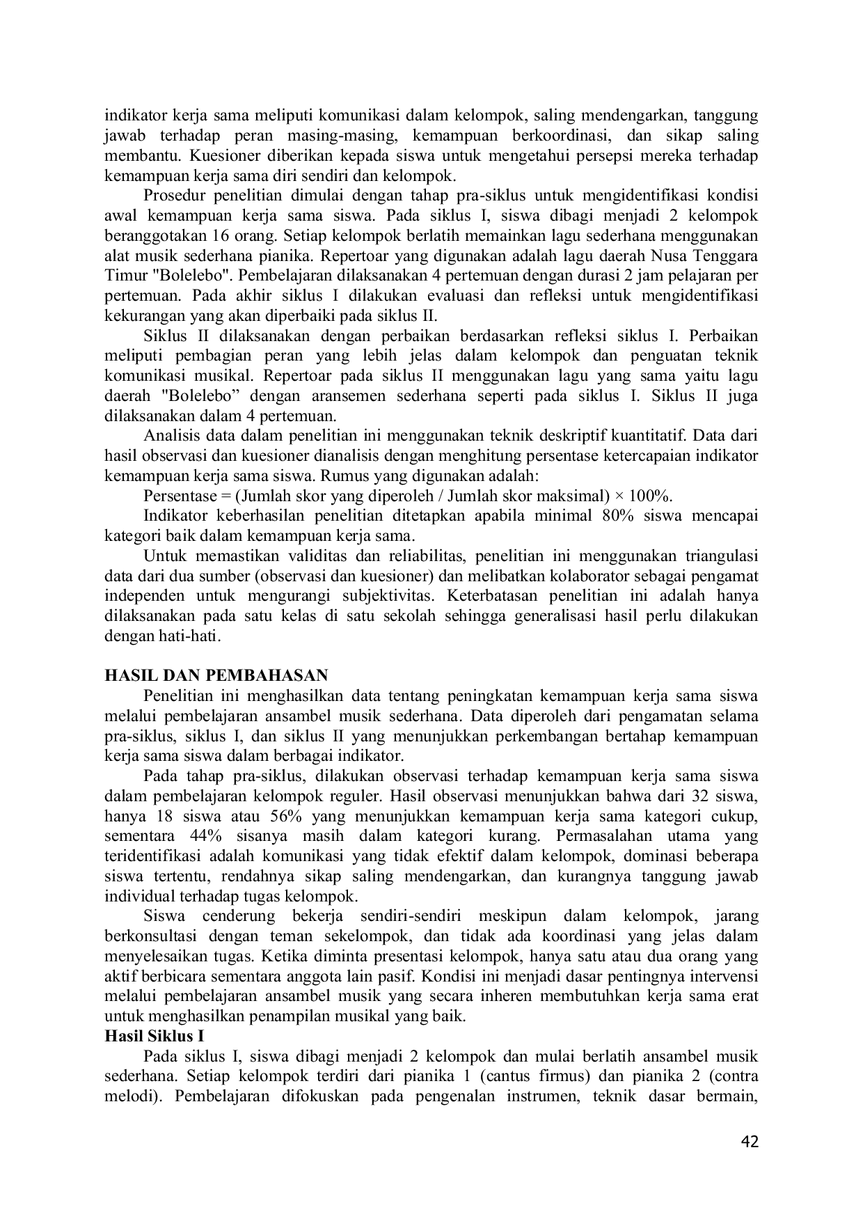 JURIS Penerapan Pembelajaran Ansambel Musik Sejenis Pianika untuk Meningkatkan Kerja Sama pada Siswa Kelas 8 di SMPN 5 Kupang