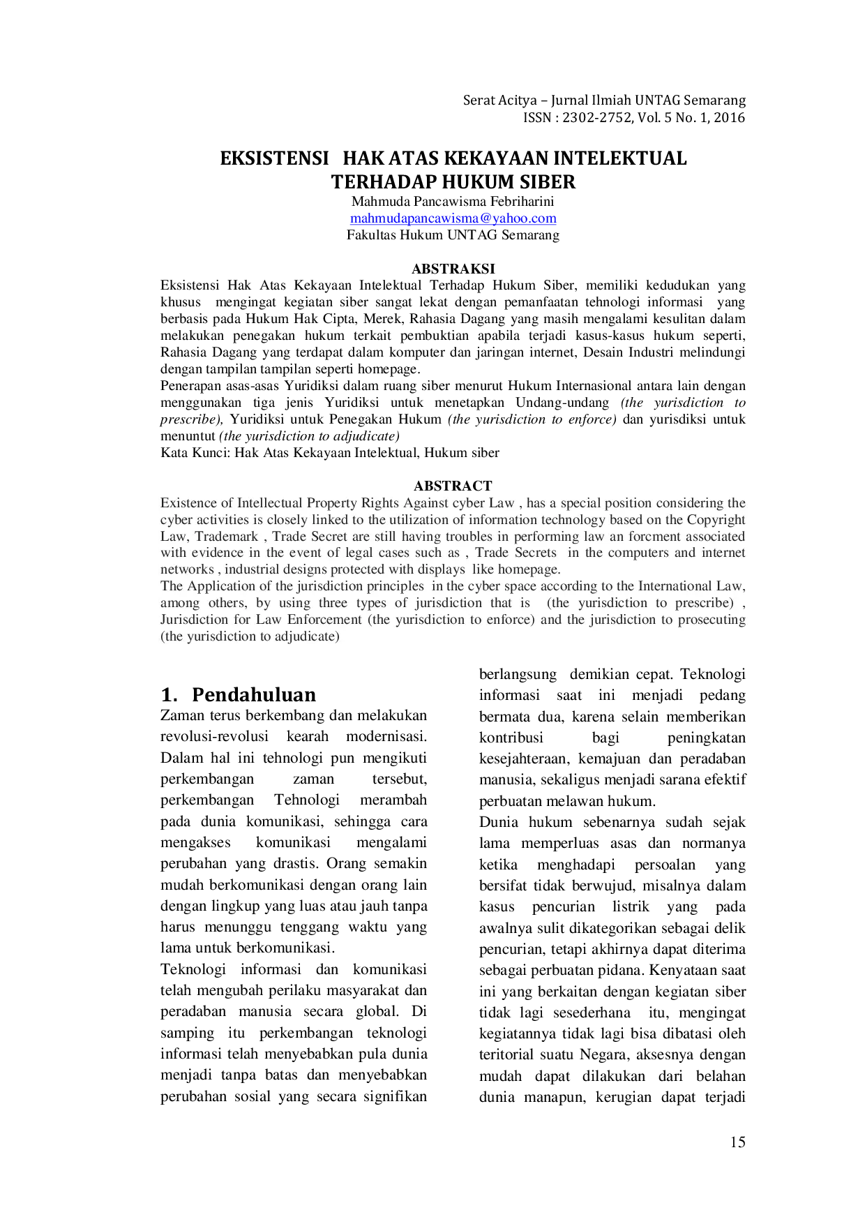 JURIS EKSISTENSI HAK ATAS KEKAYAAN INTELEKTUAL TERHADAP HUKUM SIBER