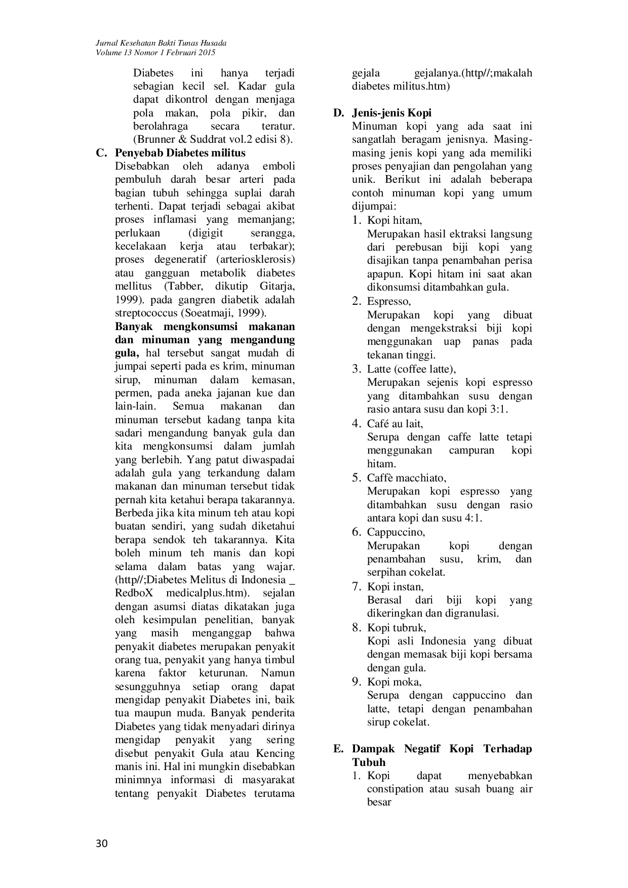 JURIS Gambar Peminum Kopi pada Pasien Penderita Diabetes Mellitus di Ruang VI Penyakit Dalam RSUD Dr Soekardjo Tasikmalaya