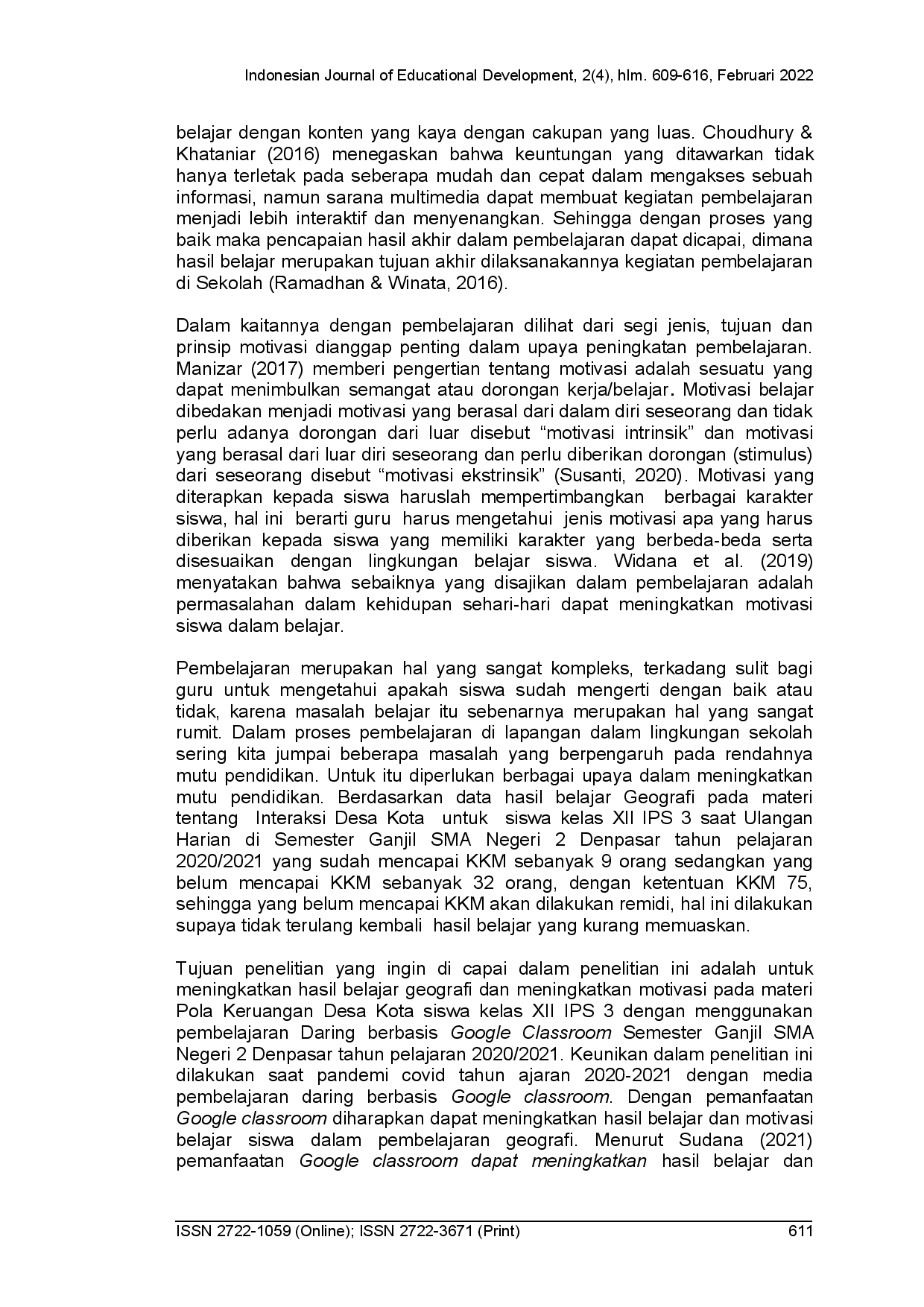 juris Pembelajaran daring berbasis google classroom dapat meningkatkan hasil dan motivasi belajar geografi SMAN 2 Denpasar